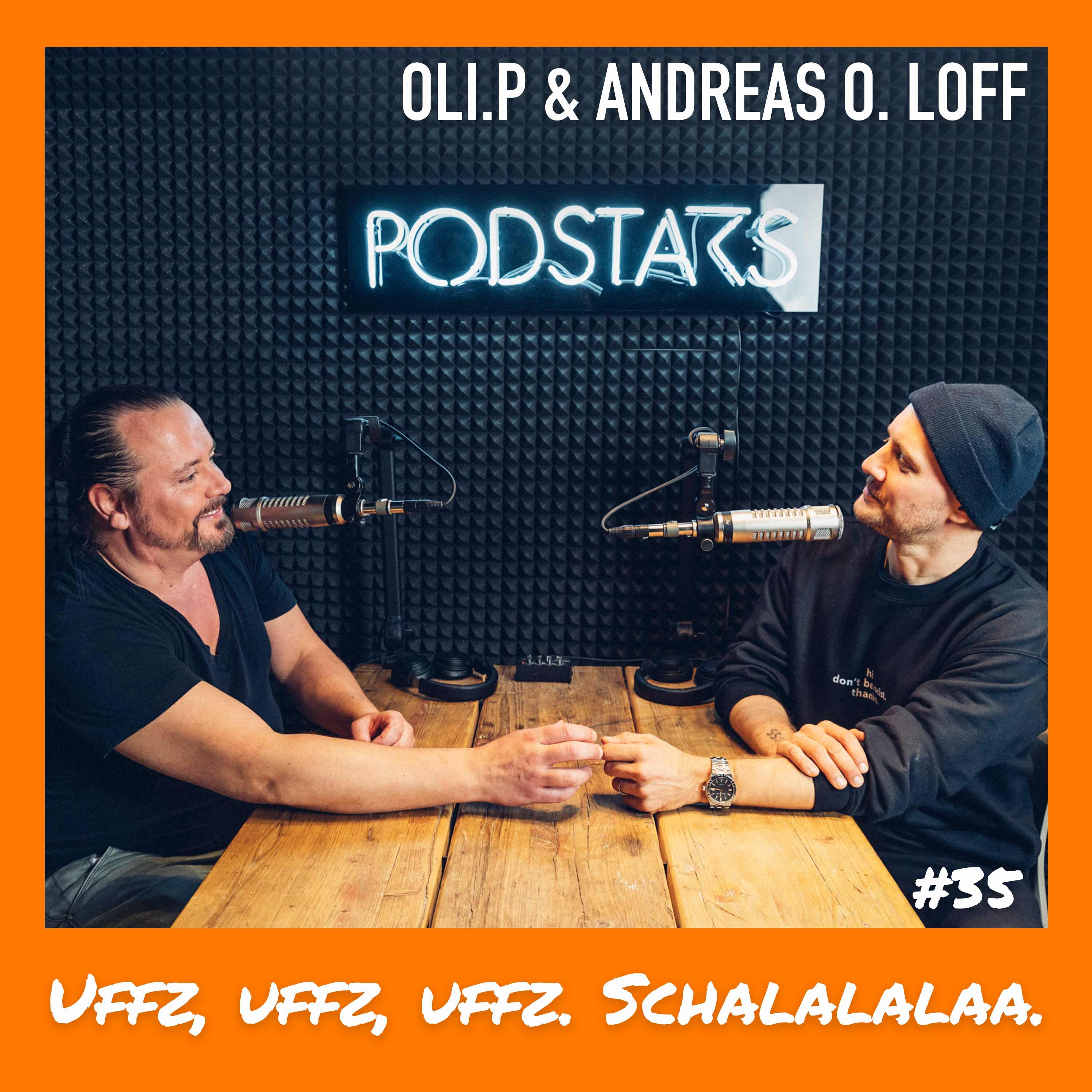 #35 Uffz, uffz, uffz. Schalalalaa.