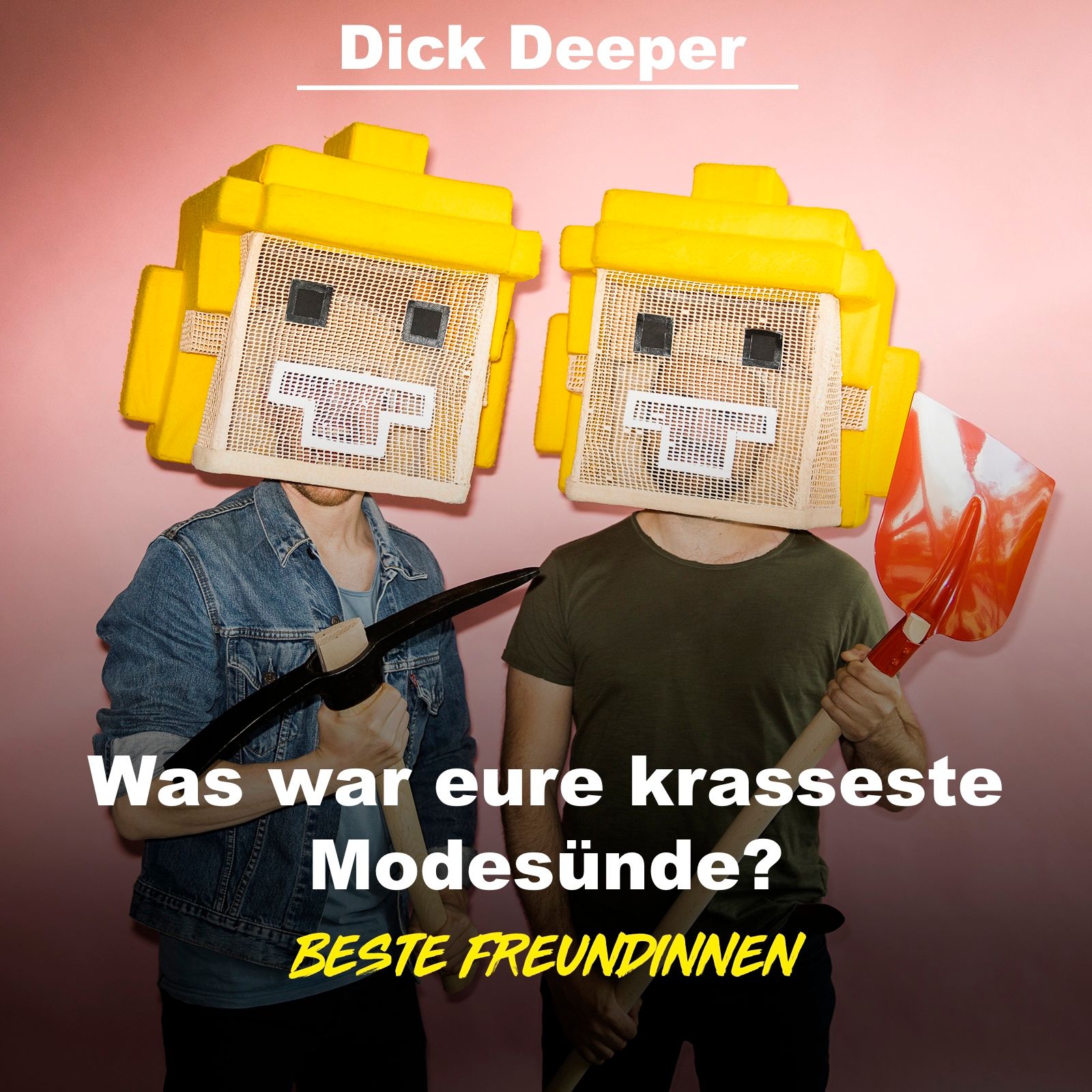 DICK DEEPER - Was war eure krasseste Modesünde?