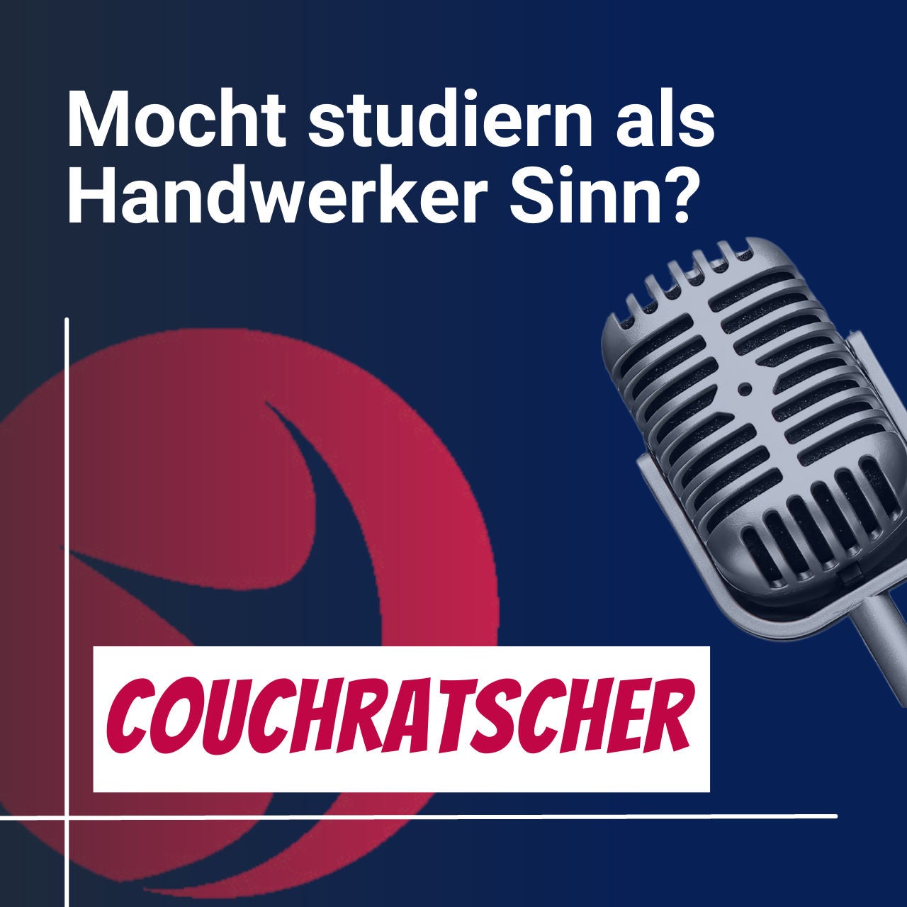 #5 Couchratscher mit Patrick - Mocht studiern als Hondwerker Sinn?