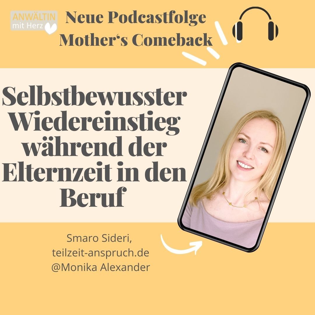 Selbstbewusster Wiedereinstieg während der Elternzeit in den Beruf | Interview mit Monika Alexander