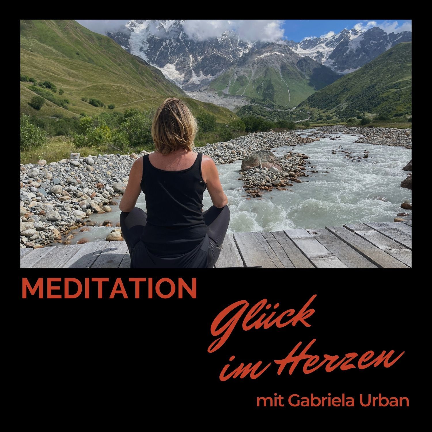 #020 Meditation Glück im Herzen