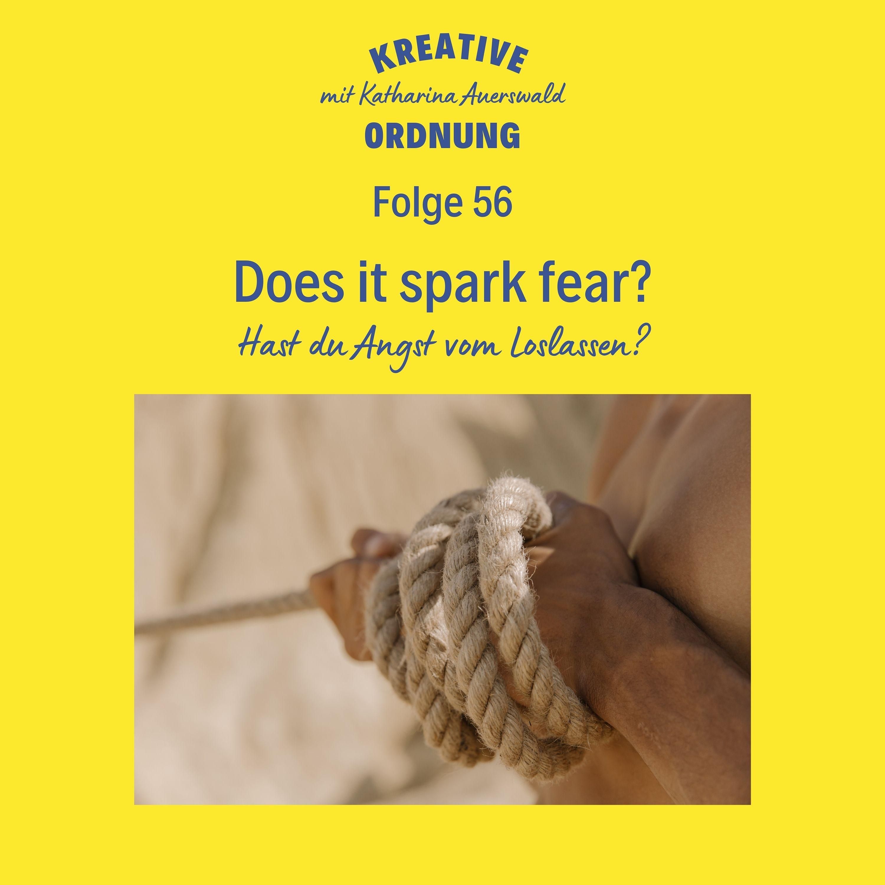 „Does it spark fear?“