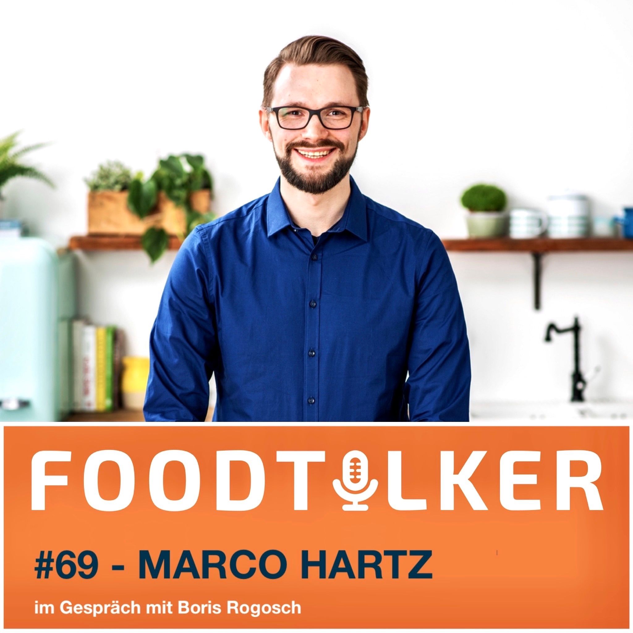 #69 Marco Hartz (HelloFresh) - Von der Sterneküche in die Rezeptentwicklung