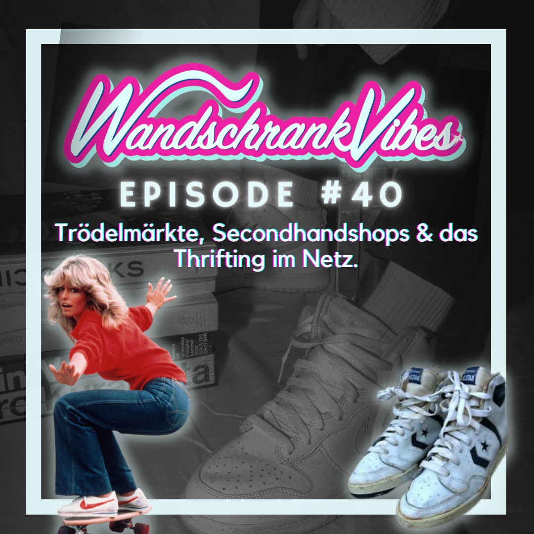 Trödelmärkte, Secondhandshops & das Thrifting im Netz.