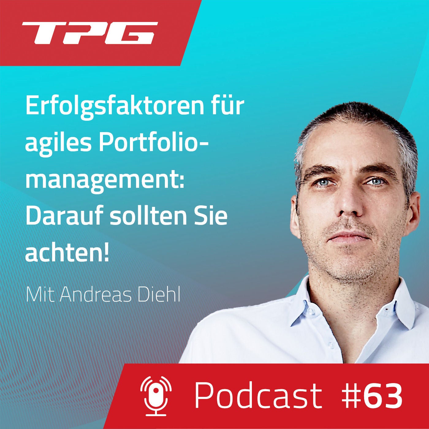 #63 Erfolgsfaktoren für agiles Portfoliomanagement – darauf sollten Sie achten!
