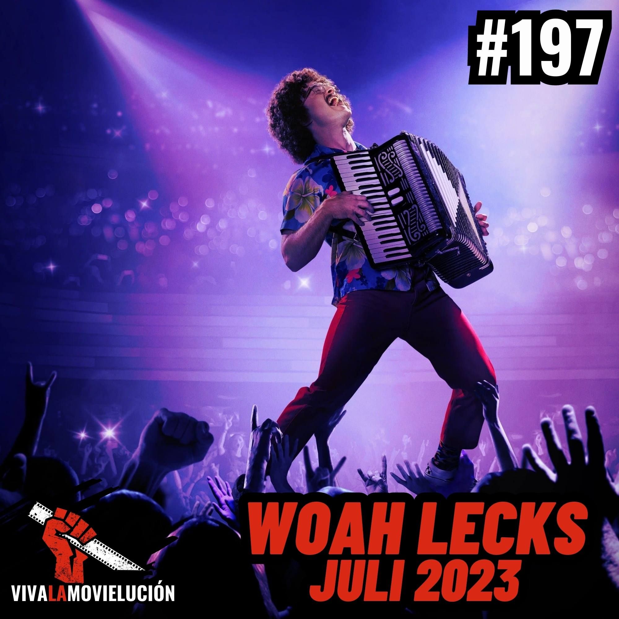 Woah Lecks: Weird, Flash, Sweet Tooth, uvm. (Juli 2023) | #197
