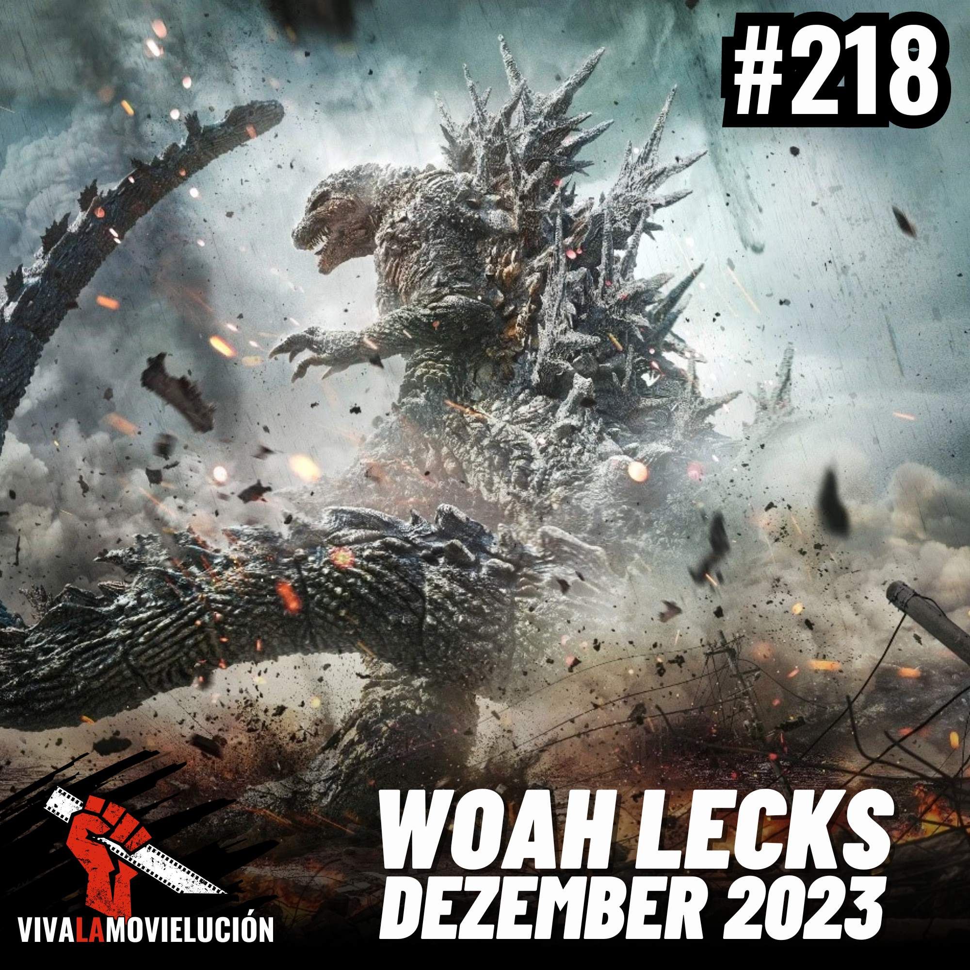Woah Lecks: Godzilla Minus One, Saw X, Megalomaniac, uvm. (Dezember 2023) | #218