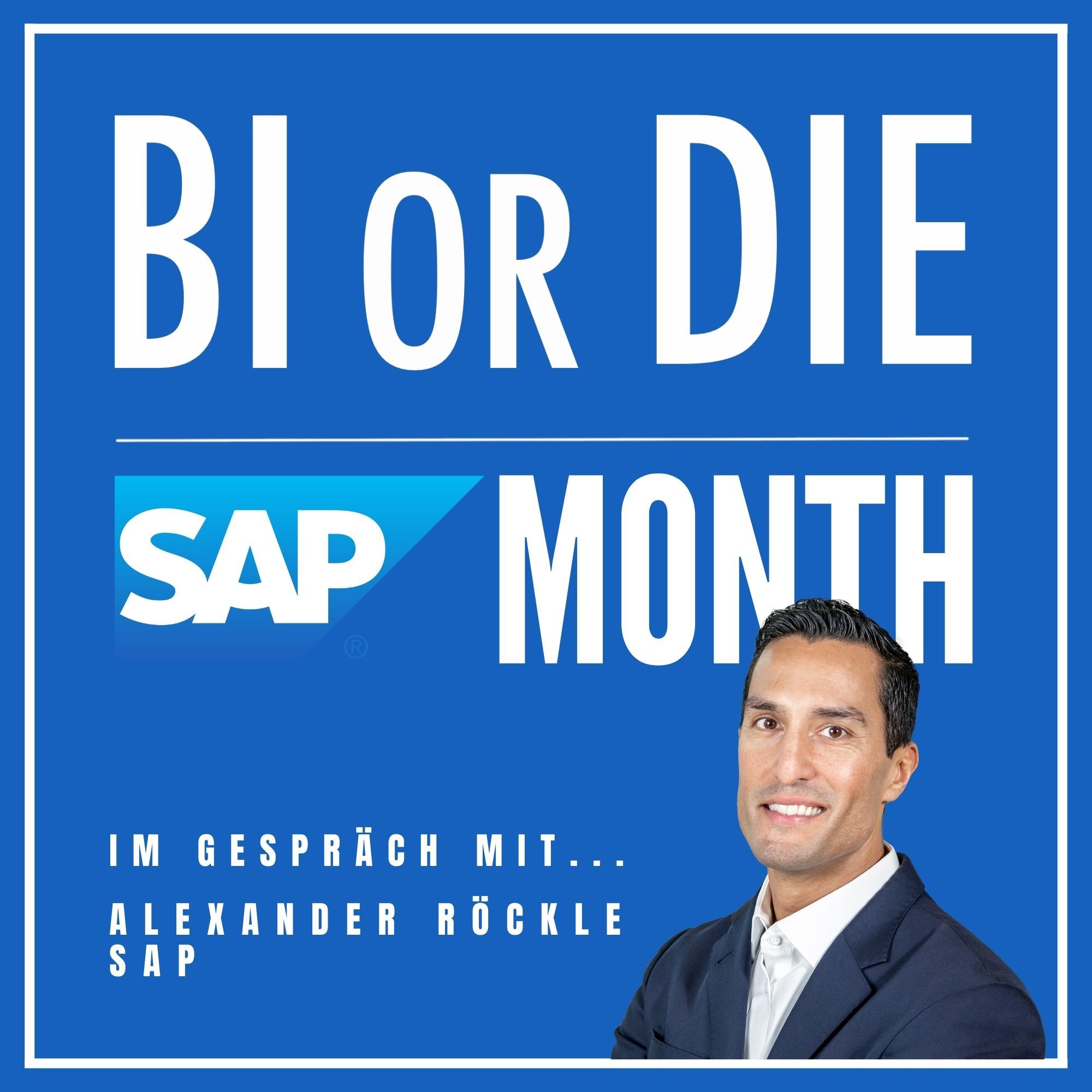 SAP Strategie & BI or DIE SAP Month - Im Gespräch mit Alexander Röckle, SAP