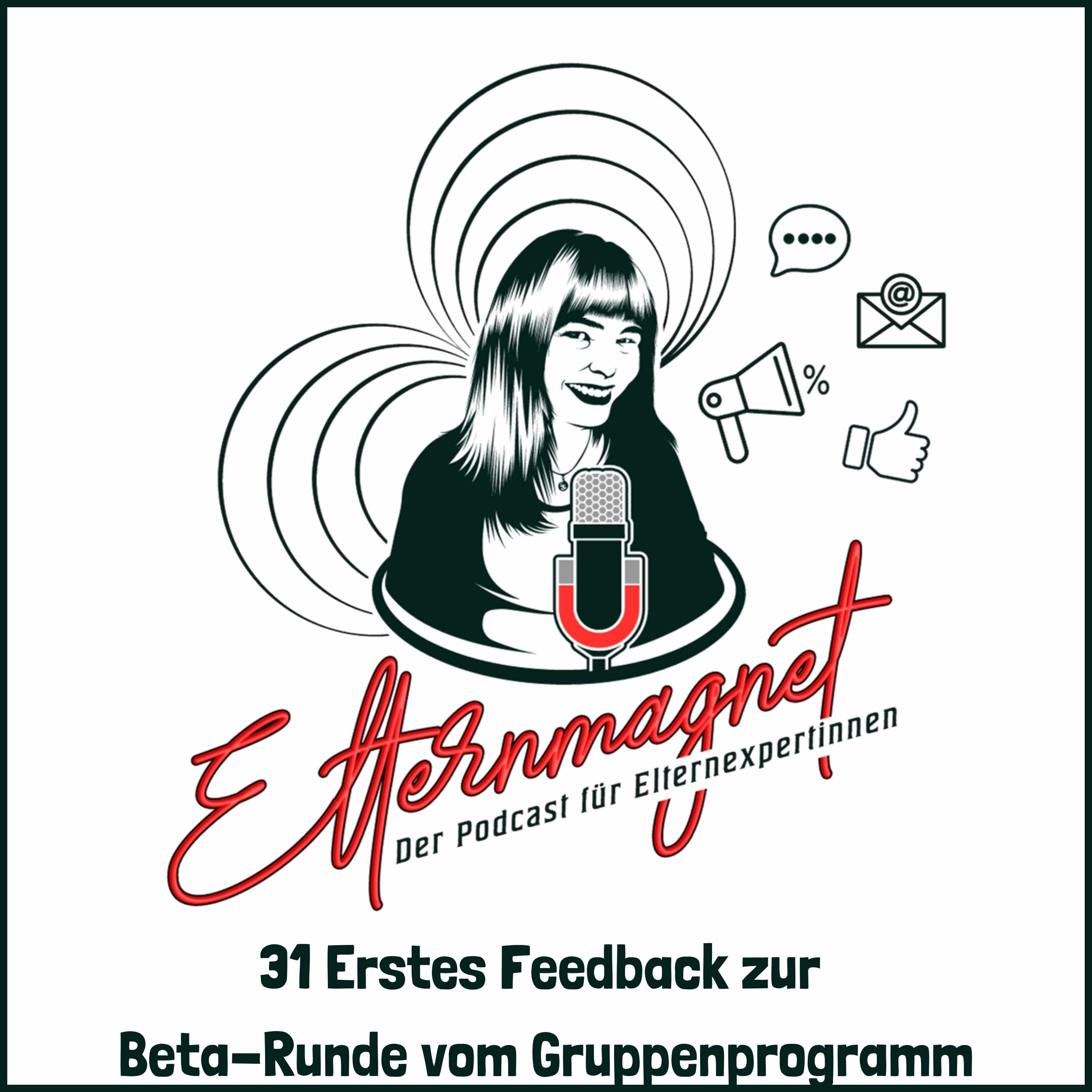 31 Erstes Feedback zur Beta-Runde vom Gruppenprogramm