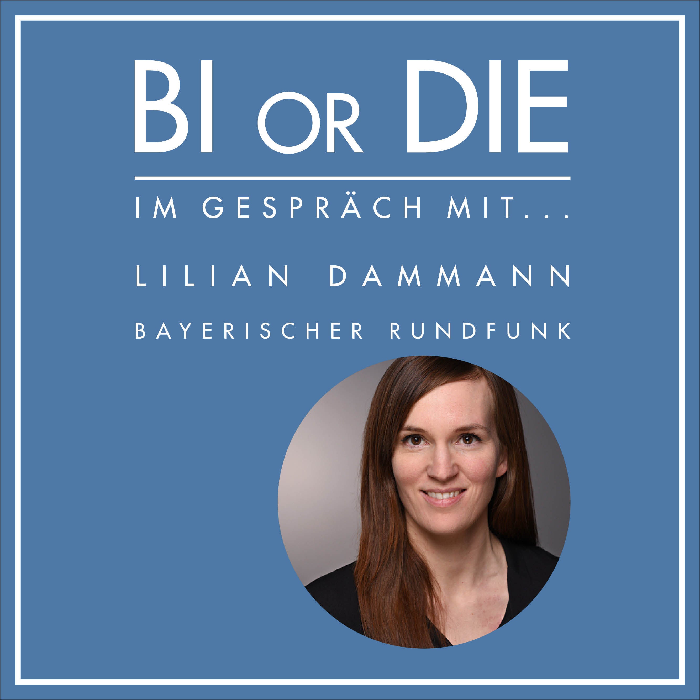 89. Self Service beim Bayerischen Rundfunk - Im Gespräch mit Lilian Dammann, Bayerischer Rundfunk