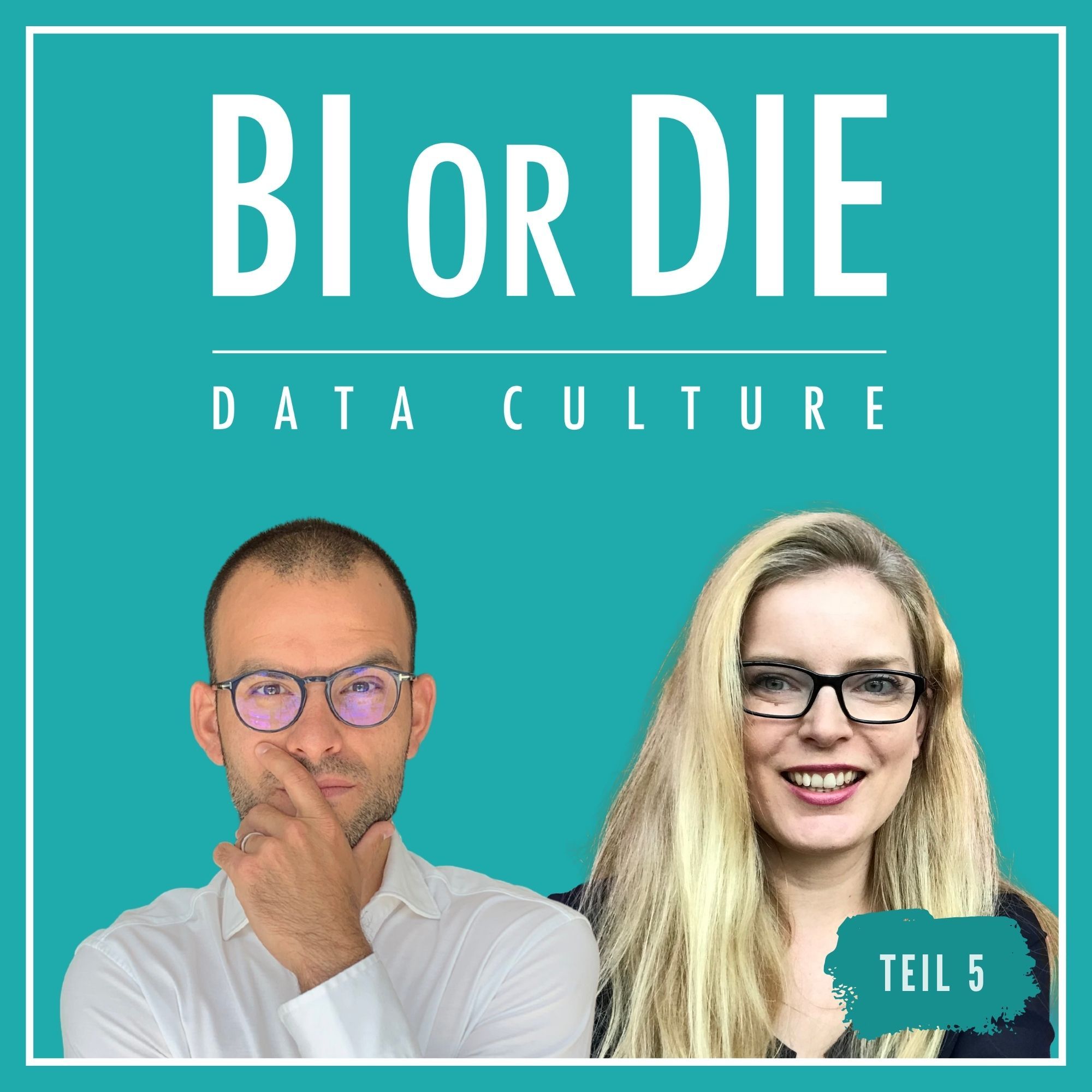 Data Culture Warriors - Data Culture | Teil 5