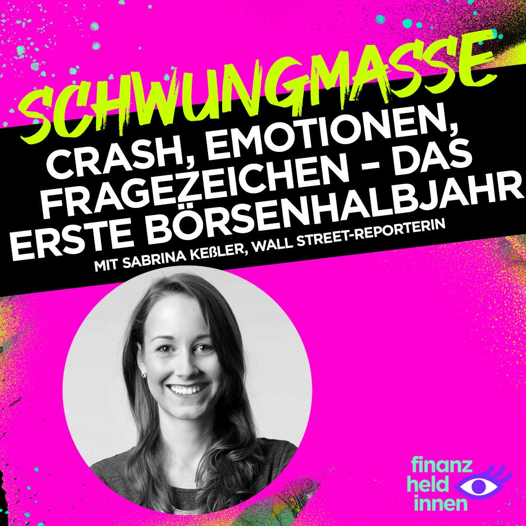 #172 Crash, Emotionen, Fragezeichen – das erste Börsenhalbjahr