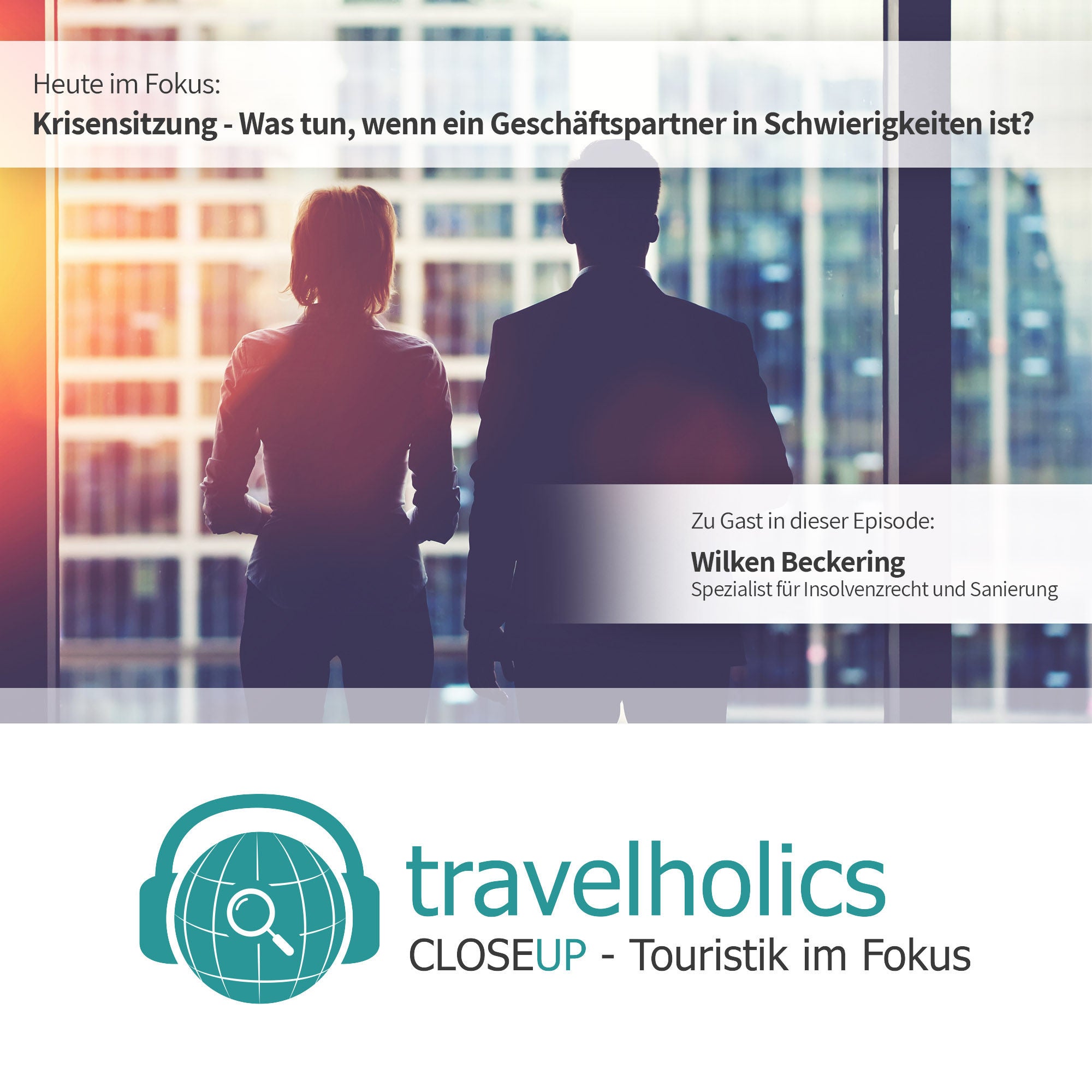 Travelholics CloseUP - Touristik im Fokus XI