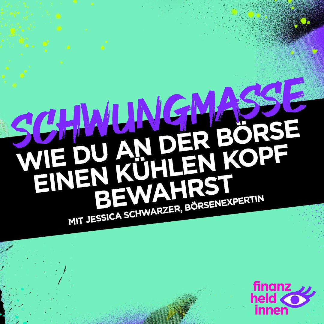 #161 Wie Du an der Börse einen kühlen Kopf bewahrst – mit Jessica Schwarzer