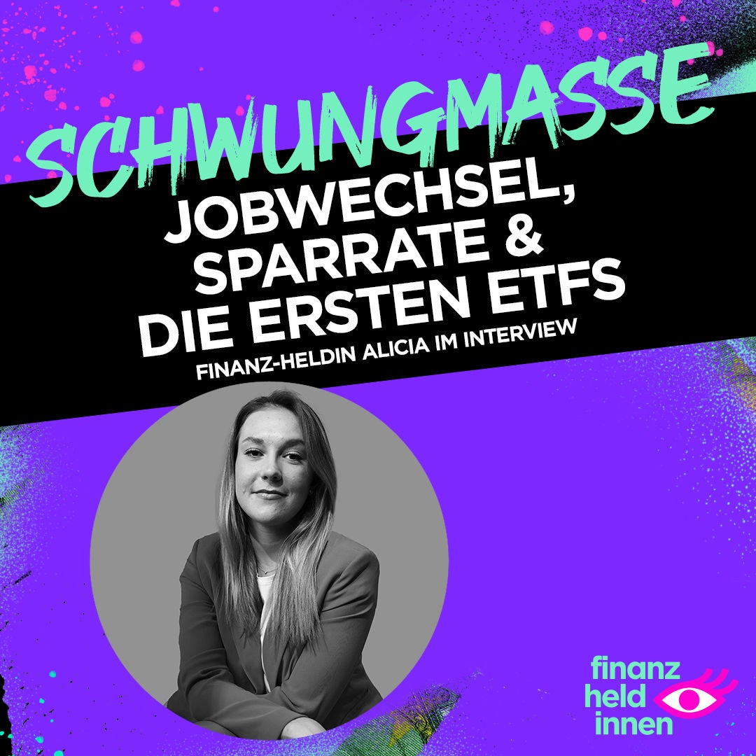 #174 Jobwechsel, Sparrate & die ersten ETFs – finanz-heldin Alicia im Interview