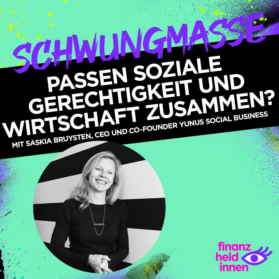 #185 Passen soziale Gerechtigkeit und Wirtschaft zusammen? Mit Saskia Bruysten
