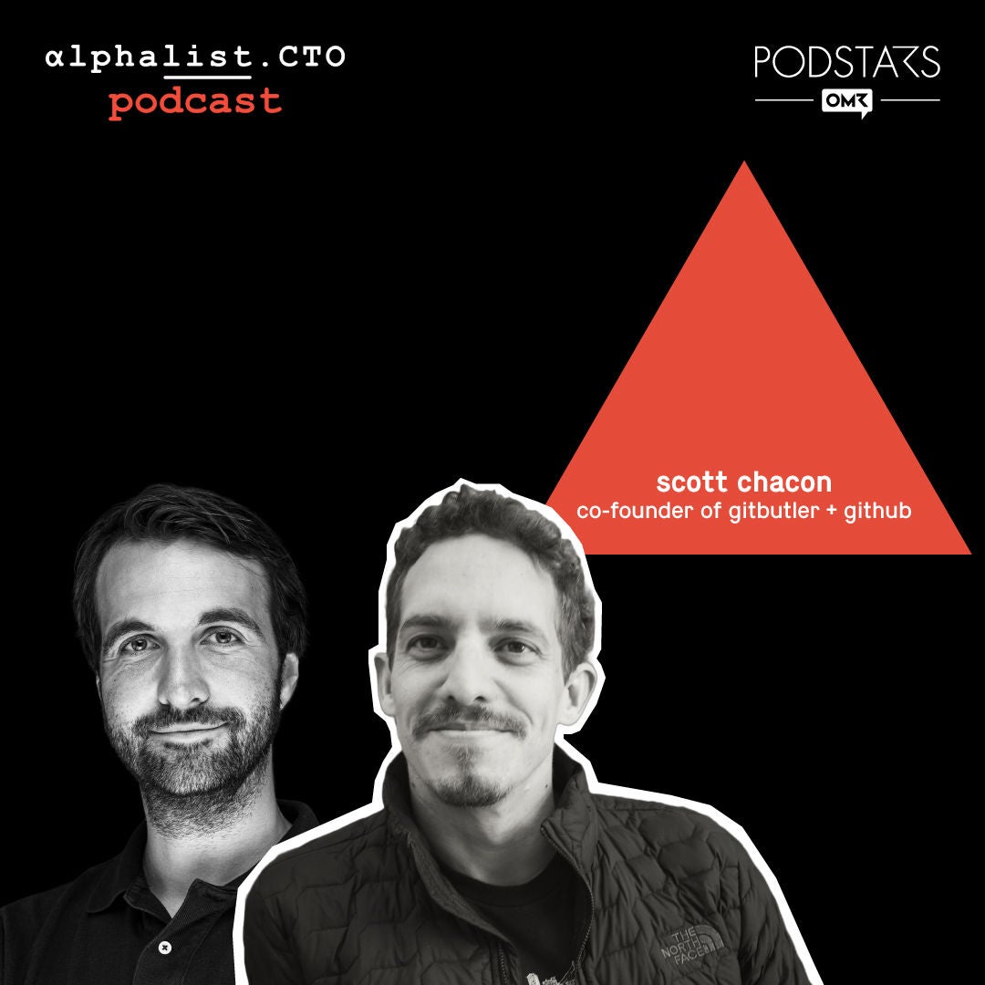 #87 - Scott Chacon // Co-founder of GitHub and GitButler