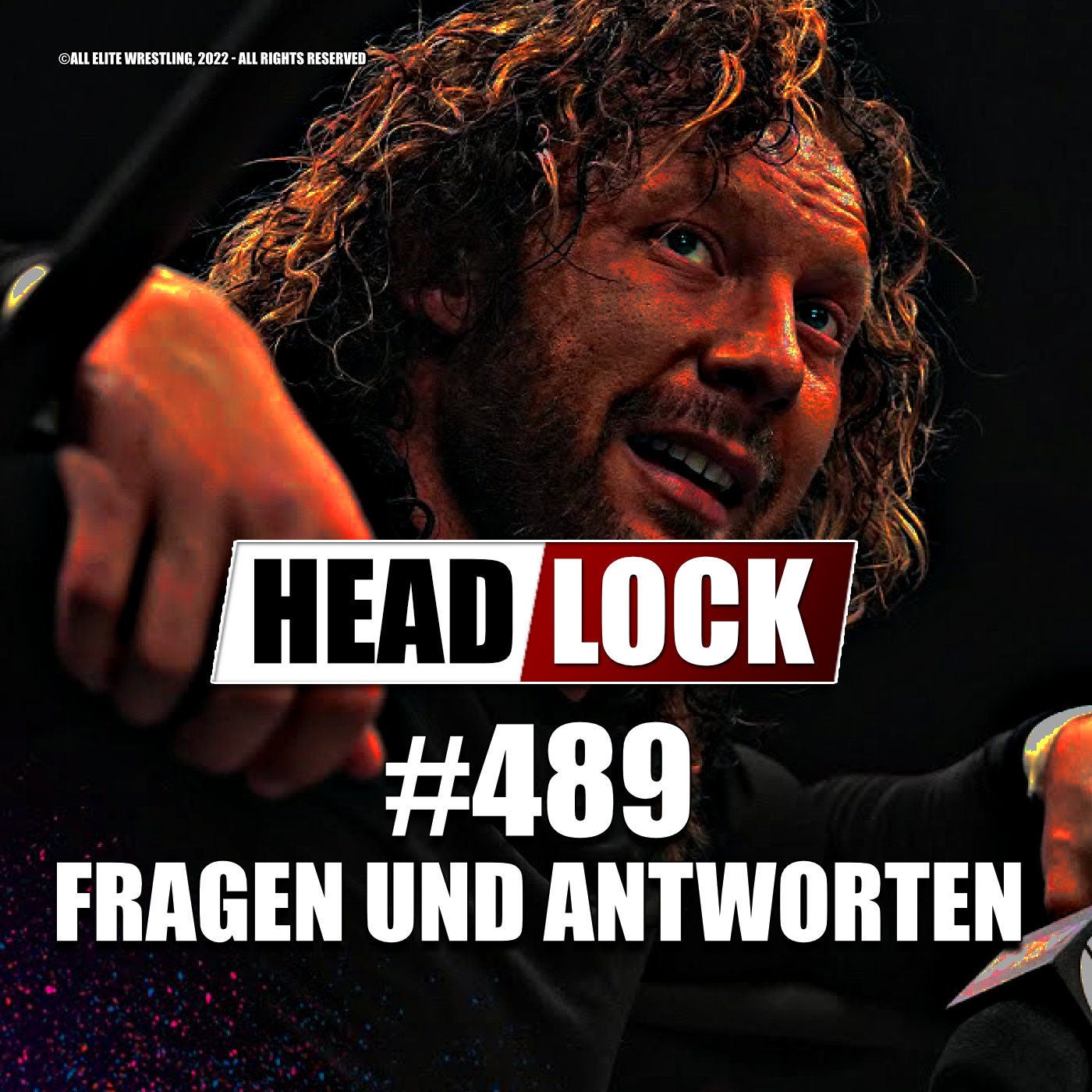 #489: Kenny Omegas Zukunft bei AEW? Titelverlust von Roman Reigns! WWE bald TV-14? | Eure Fragen, unsere Antworten