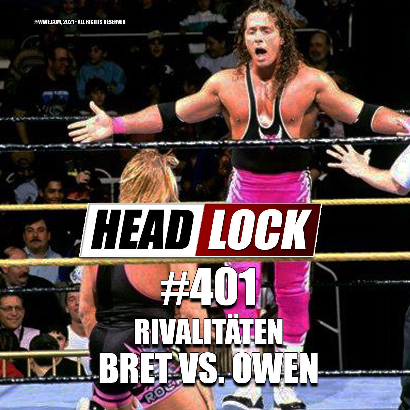 #401: Bret Hart vs. Owen Hart - Die Geschichte der perfekten Bruder-Fehde