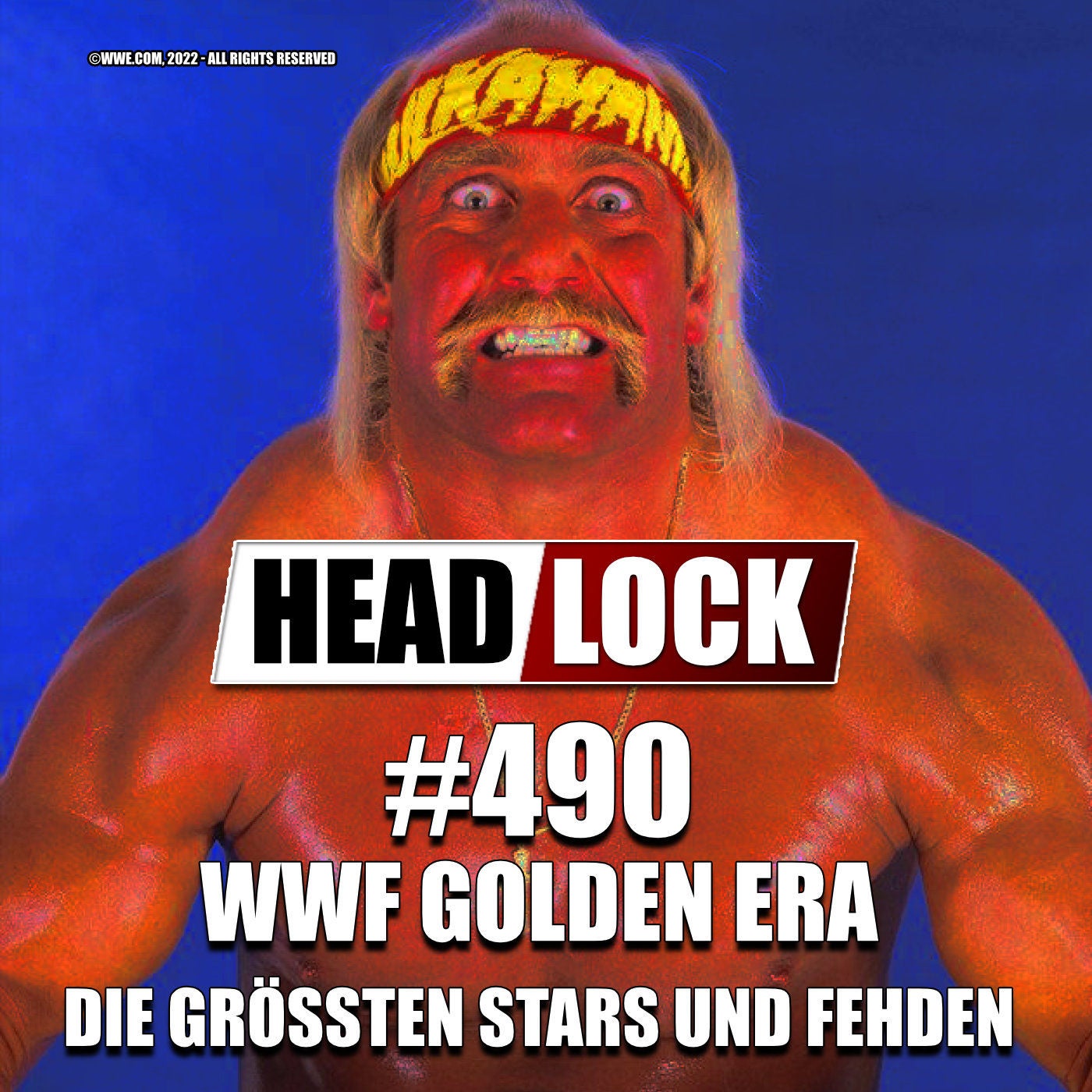 #490: WWF Golden Era - Die größten Stars und Fehden des WWE-Booms der 80er und 90er!