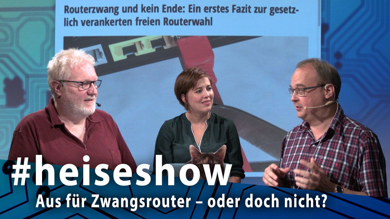 #heiseshow: Aus für Zwangsrouter ... oder doch nicht?