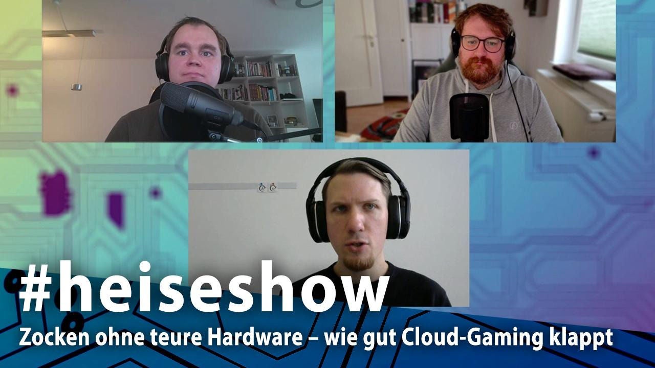 Zocken ohne teure Hardware – wie gut Cloud-Gaming klappt | #heiseshow