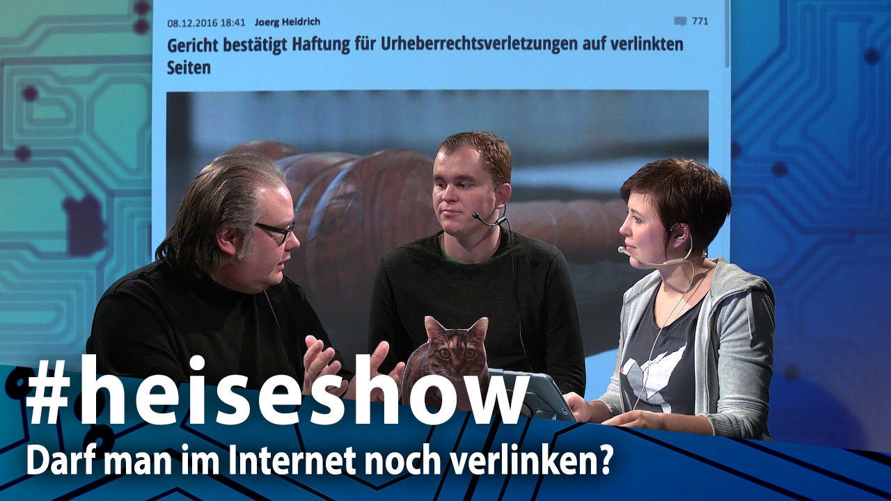 #heiseshow: Darf man im Internet noch verlinken?