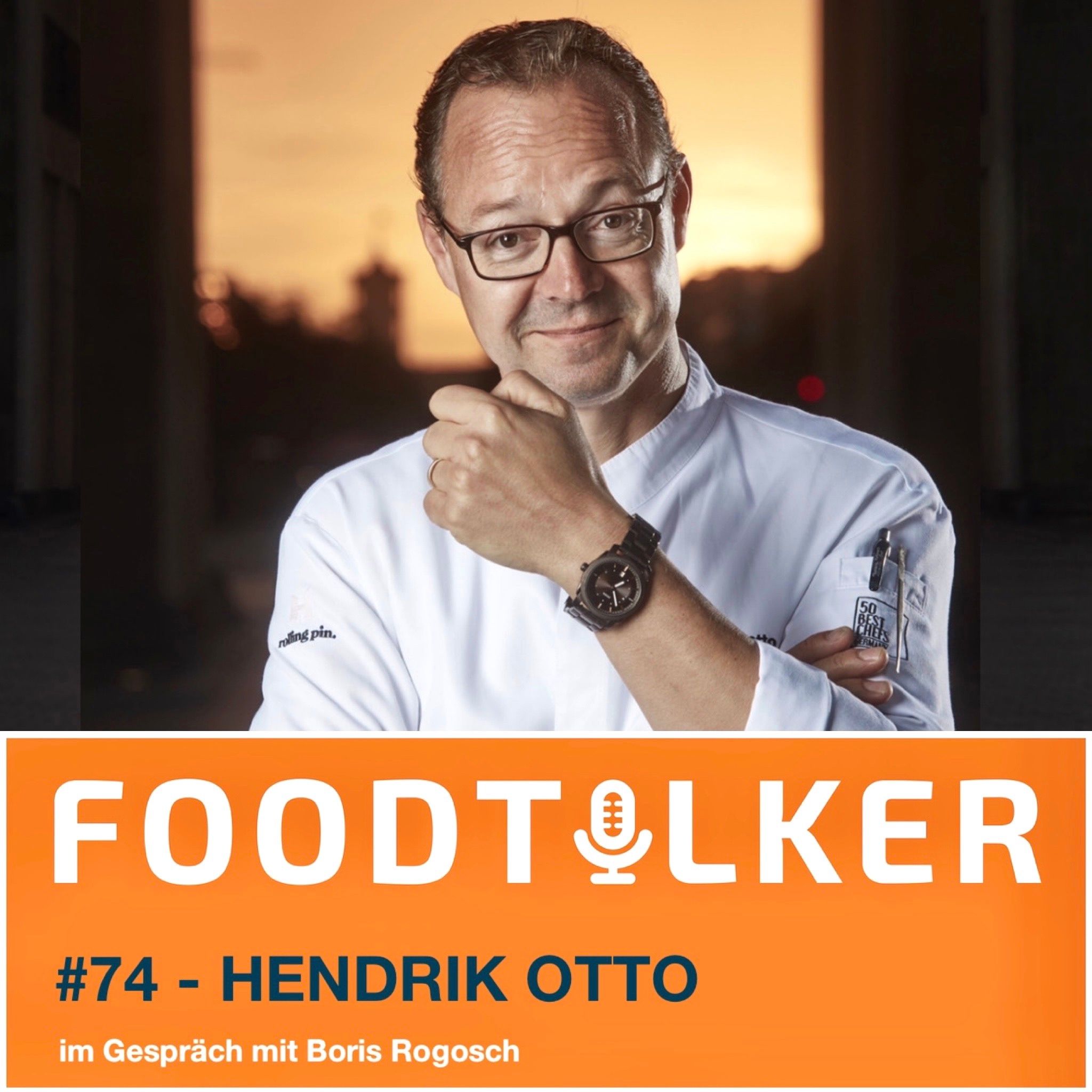 #74 Hendrik Otto - "Wenn ich in der Küche stehe, merke ich wie glücklich mich das macht"