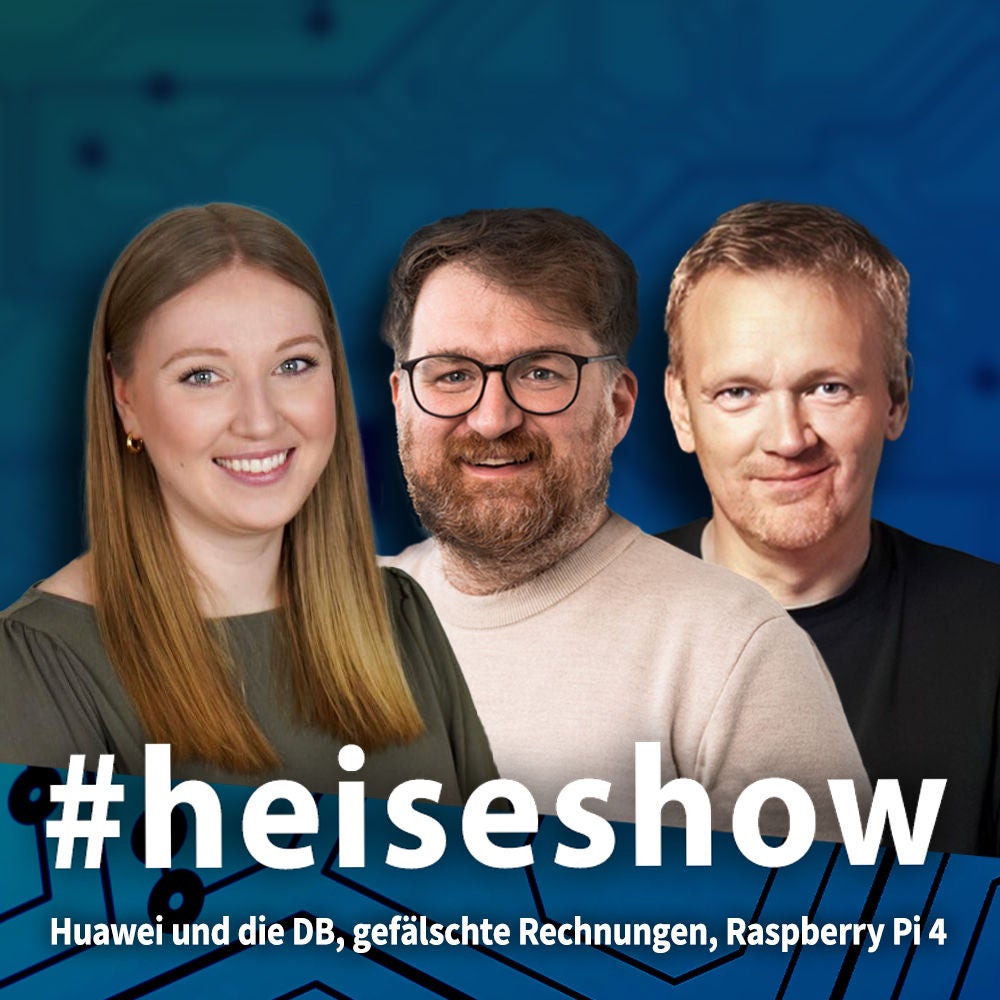 Huawei und die DB, gefälschte Rechnungen, Raspberry Pi 4 | #heiseshow