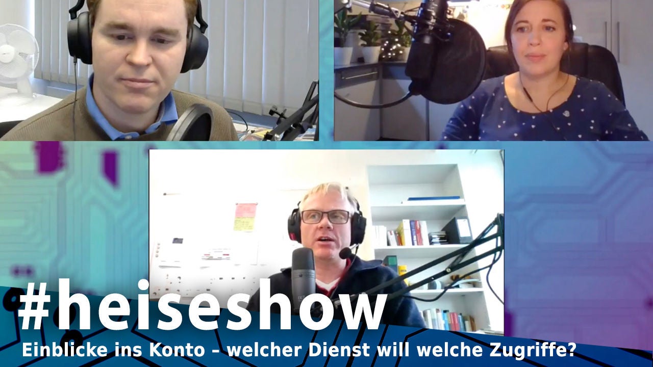 Einblicke ins Konto – welcher Dienst will welche Zugriffe? | #heiseshow