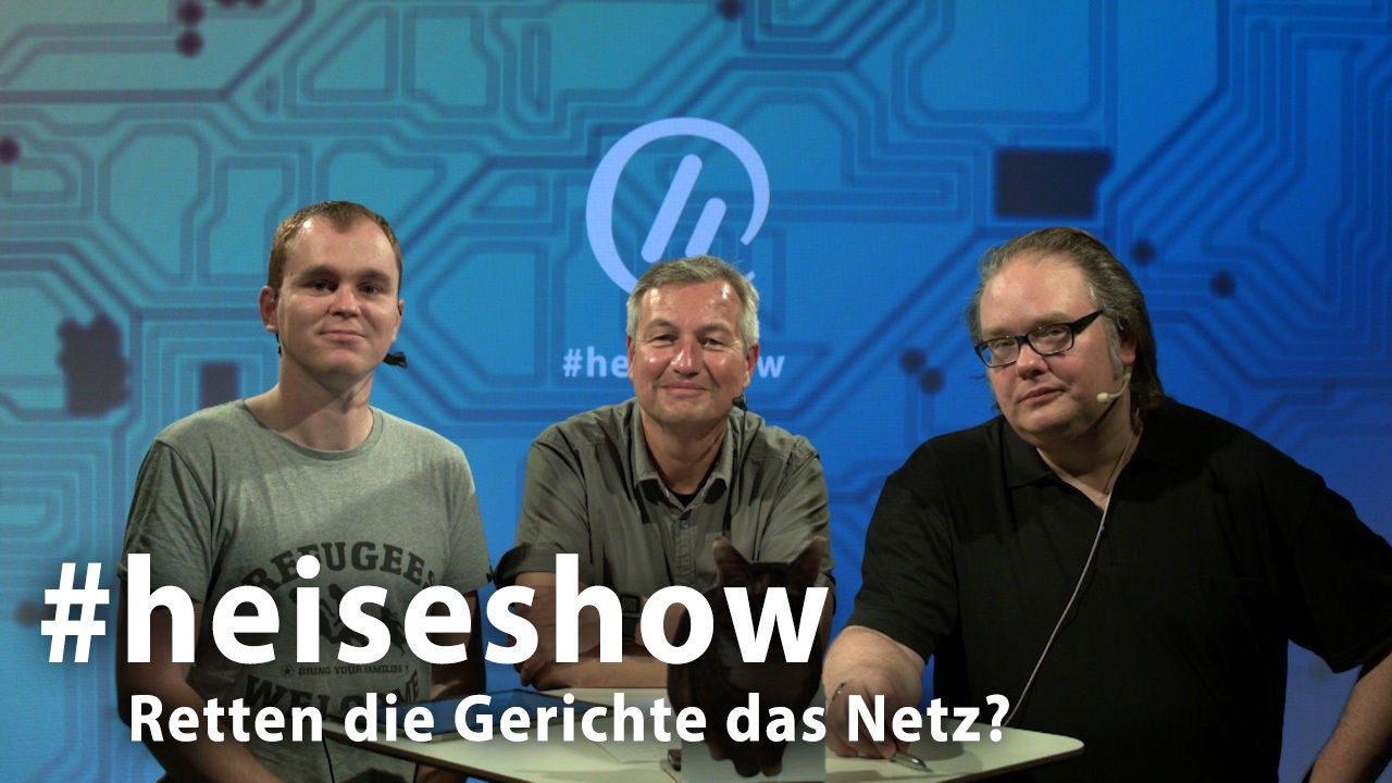 #heiseshow: Retten die Gerichte das Netz?