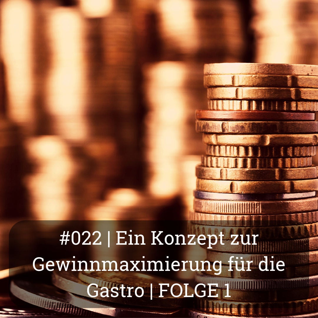| Ein Konzept zur Gewinnmaximierung für die Gastro | Folge 1