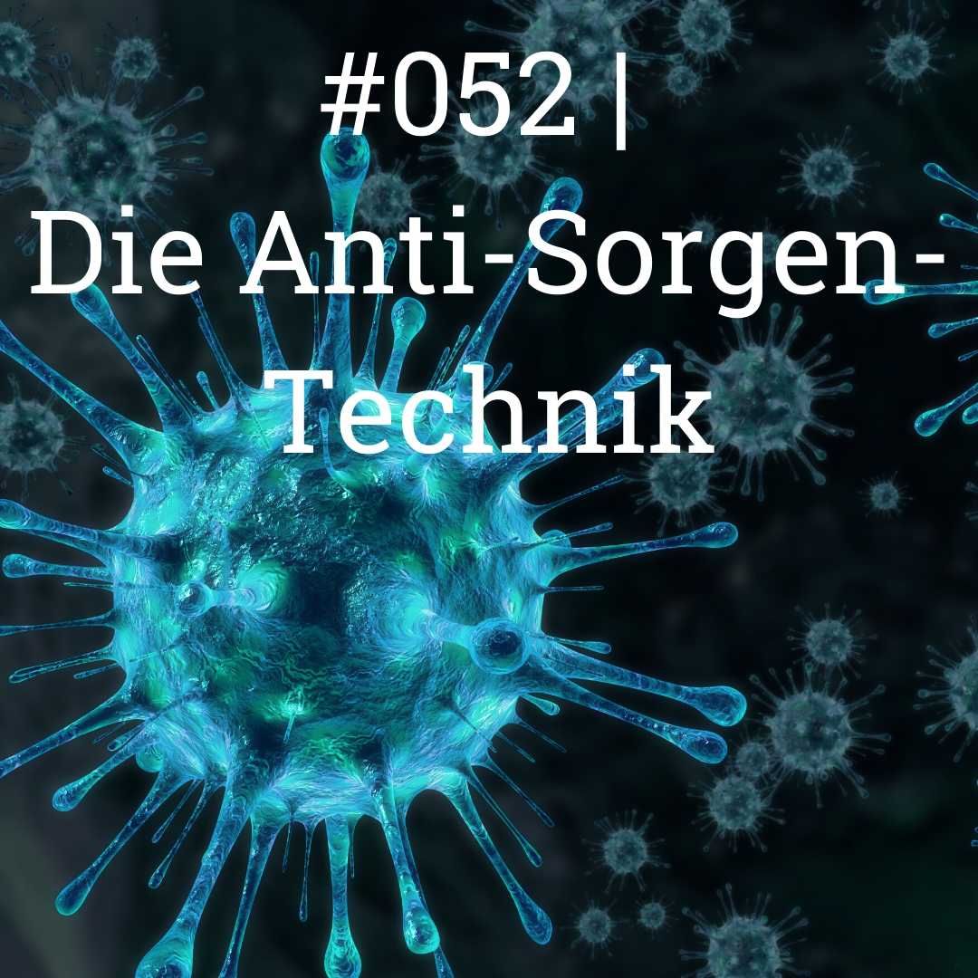 | Die Anti-Sorgen-Technik