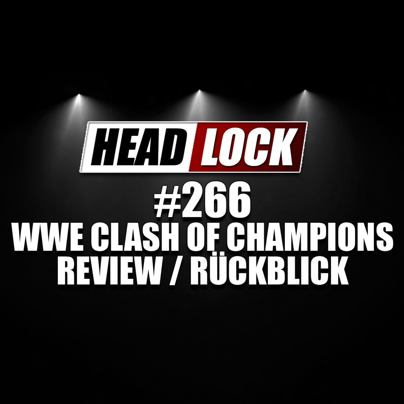 #266: WWE Clash of Champions 2019 (Review / Rückblick) - IM AUGE DES FIENDS