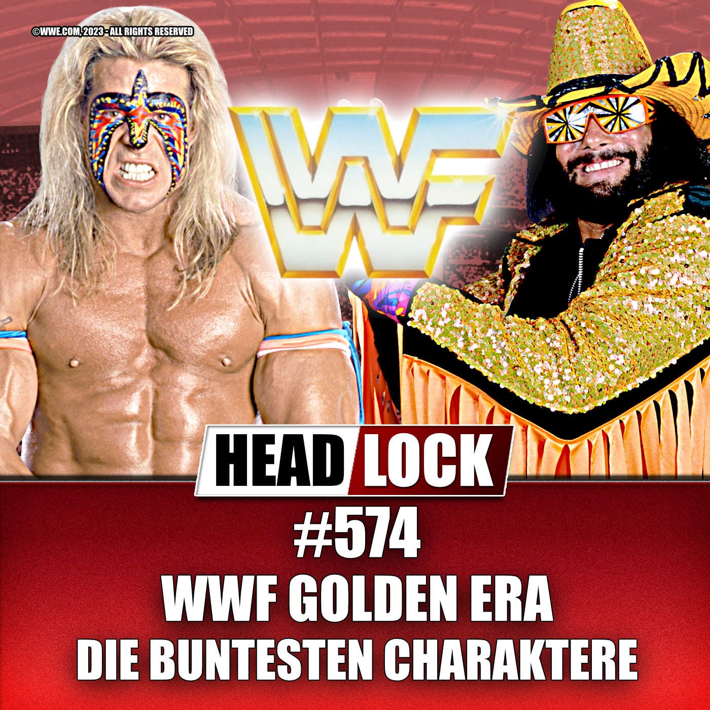 #574: WWE Golden Era - Die buntesten Stars und schillerndsten Gimmicks