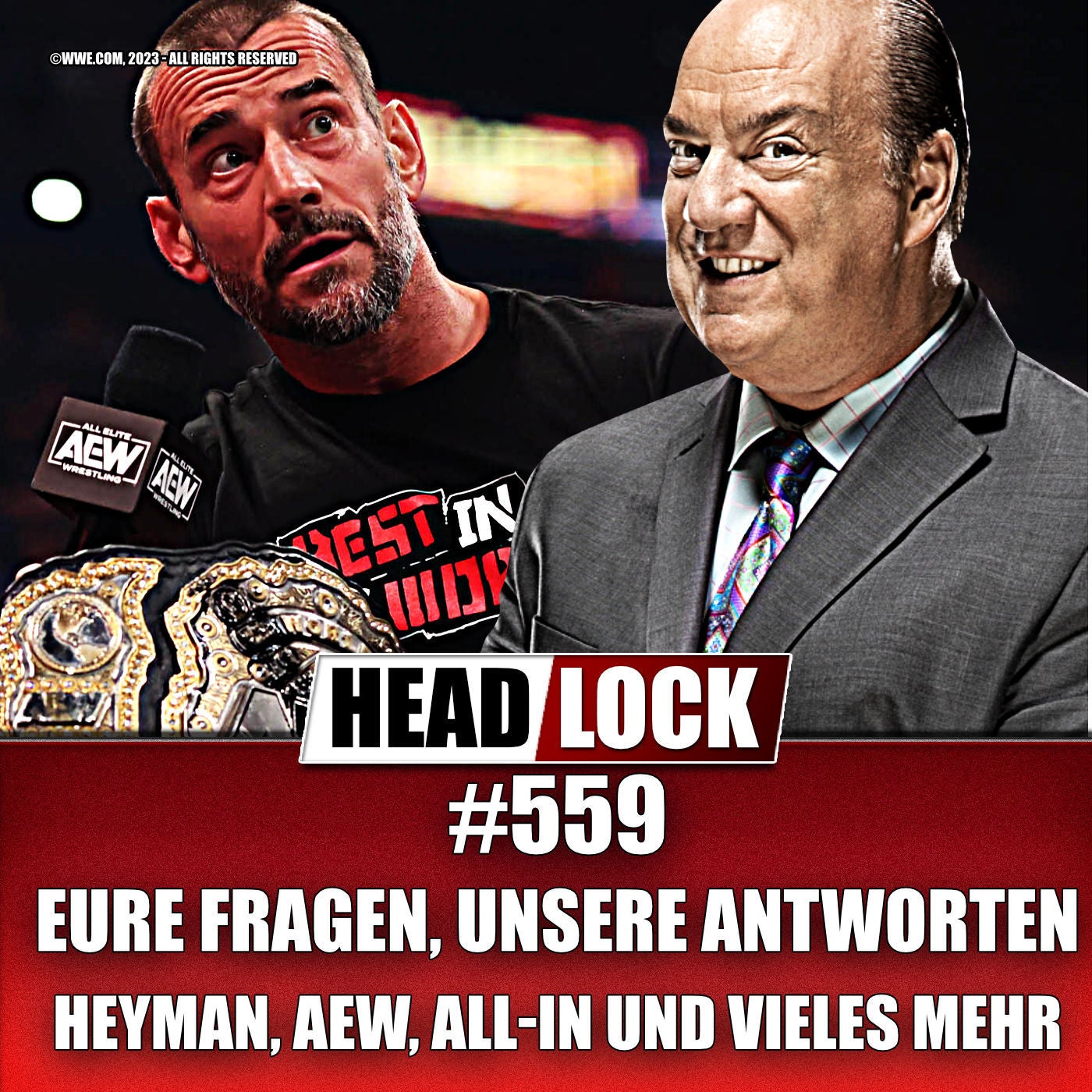 #559: Heyman als WCW-Retter? Probleme bei AEW - Talent und schwacher Aufbau zu All-In?! | Fragen und Antworten