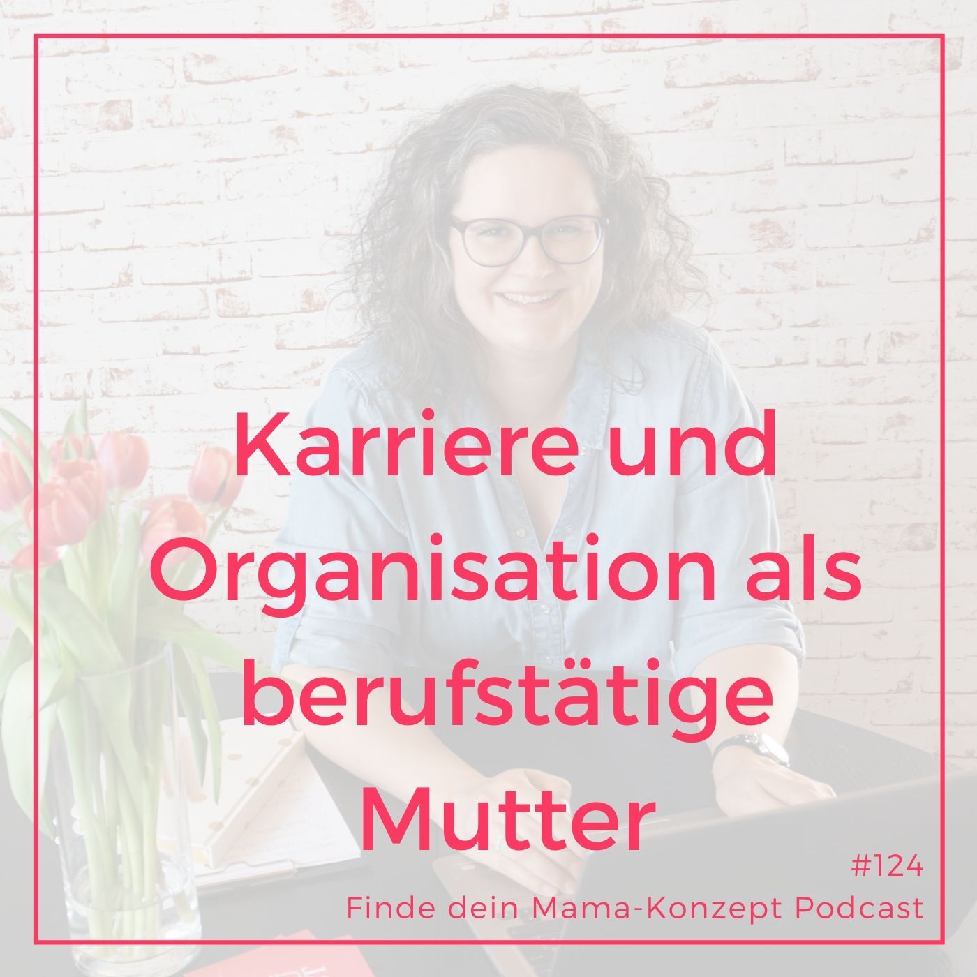 Mama und Karriere - wie du als Mama im Job voran kommst