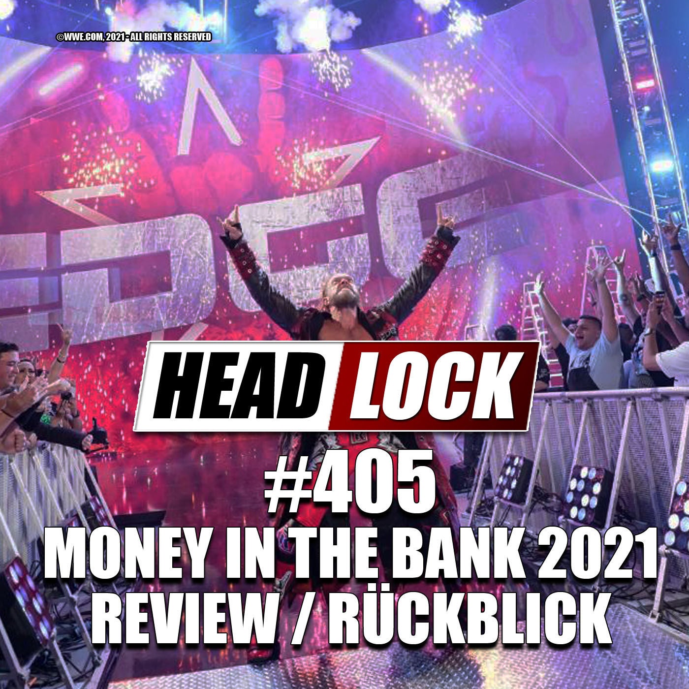 #405: WWE Money in the Bank (Review / Rückblick) - MITTELFINGER, COMEBACK UND PURE WRESTLING-EMOTION
