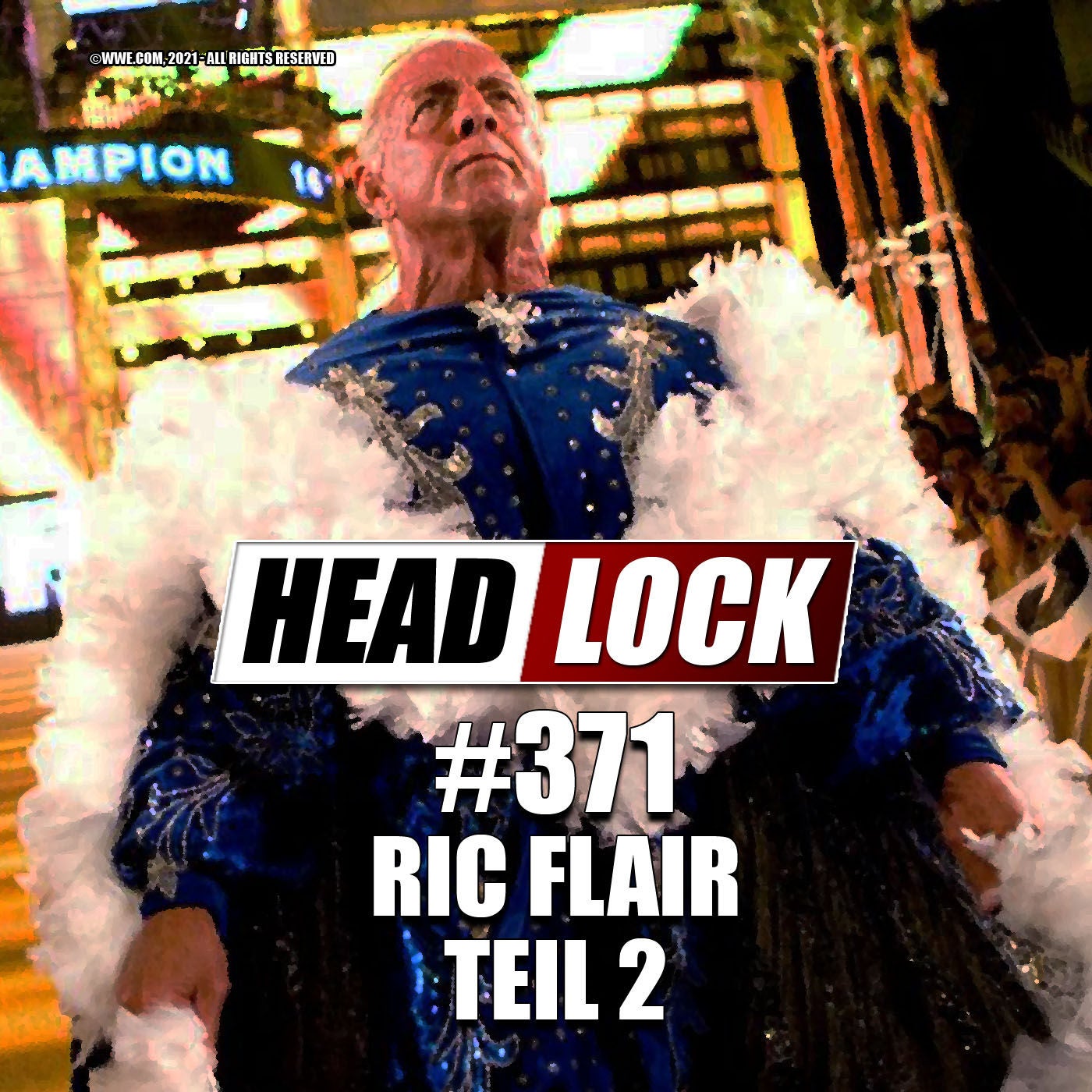 #371: Ric Flair im Karriere-Podcast (Teil 2/2) - Der größte Wrestler aller Zeiten?