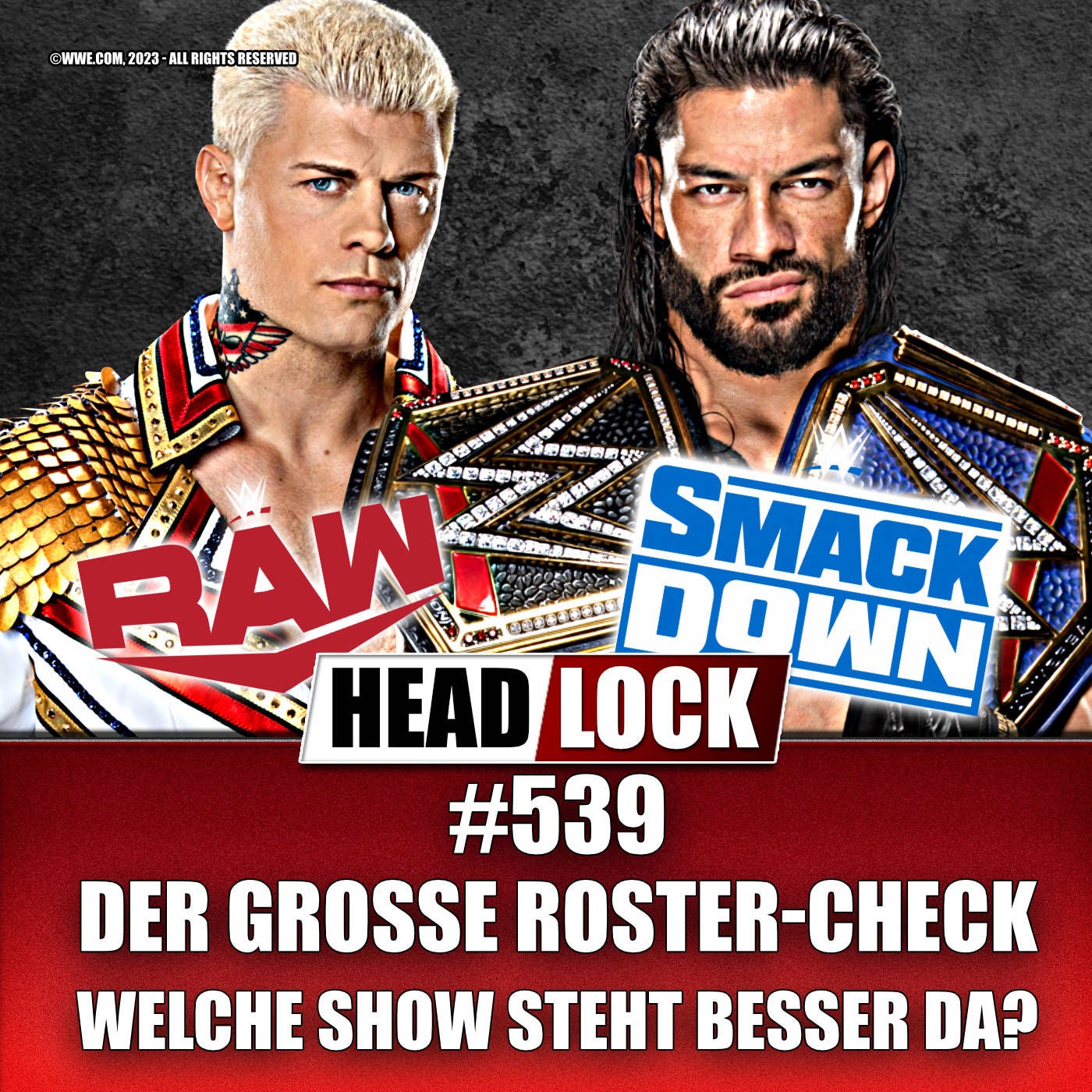 #539: WWE RAW oder SmackDown - Welche Show ist besser? WWE im Roster-Check nach dem Draft!