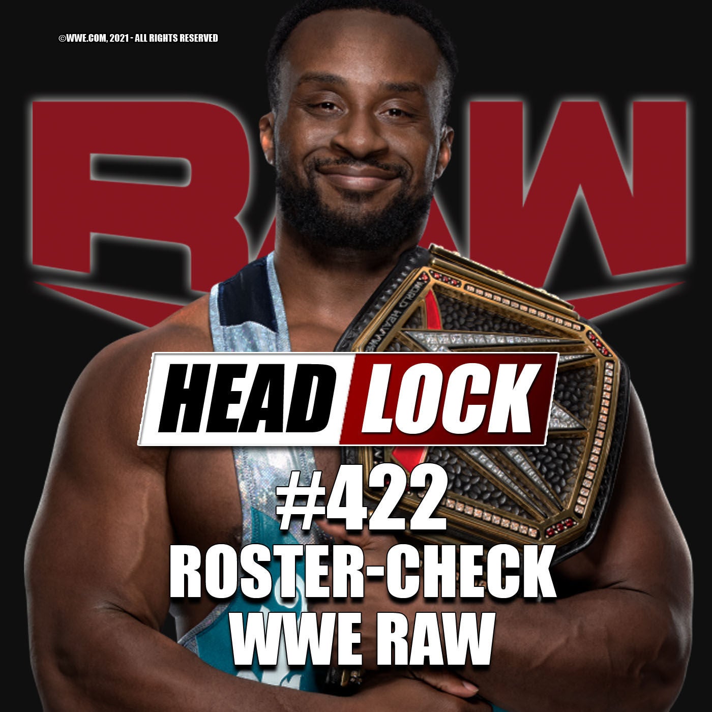 #422: WWE RAW im Roster-Check: Bringt frisches Talent den Umbruch für WWEs rote Brand?