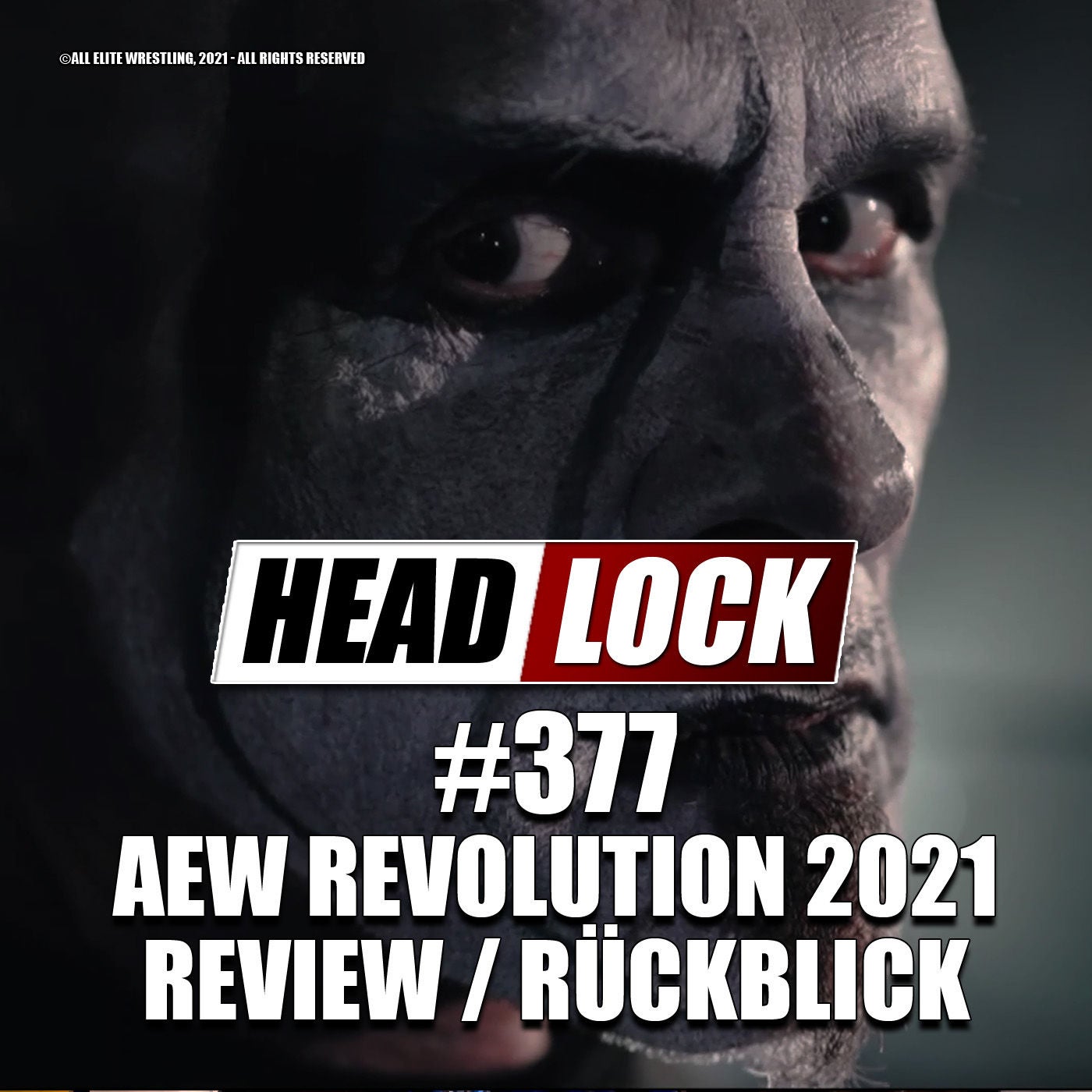 #377: AEW Revolution 2021 (Review / Rückblick) - KNALLFROSCH!