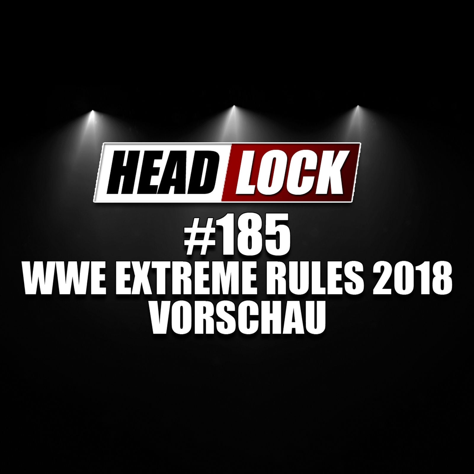 WWE EXTREME RULES 2018 in der großen Vorschau