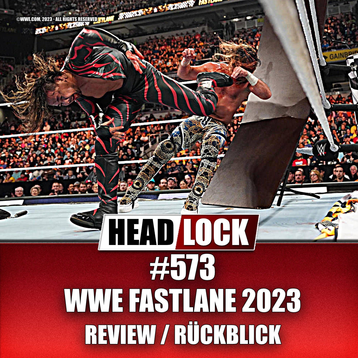 #573: WWE Fastlane 2023 (Review / Rückblick) - BESSER ALS GEDACHT, ABER AUCH GUT?