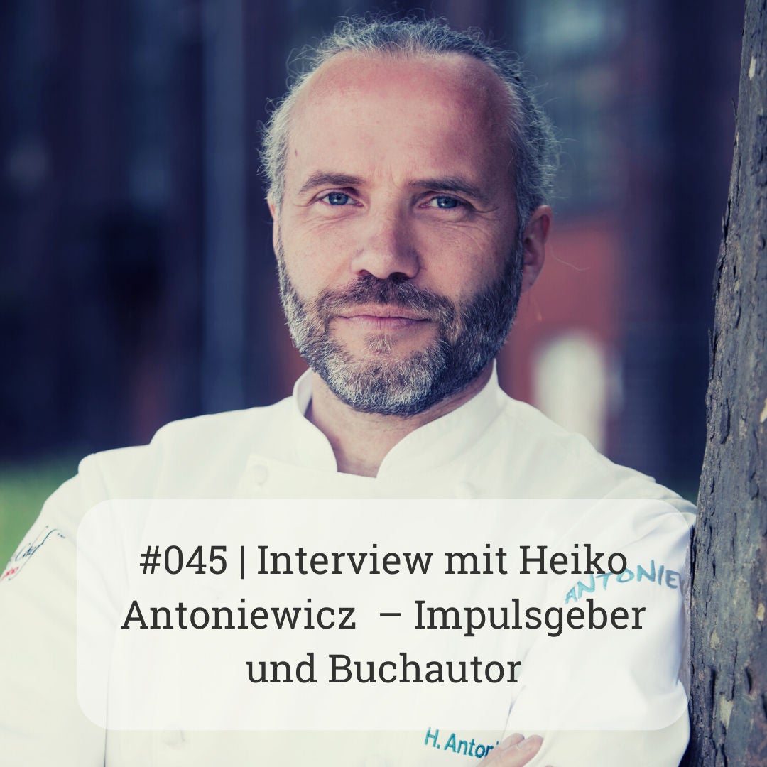 | Interview mit Heiko Antoniewicz – Impulsgeber und Buchautor