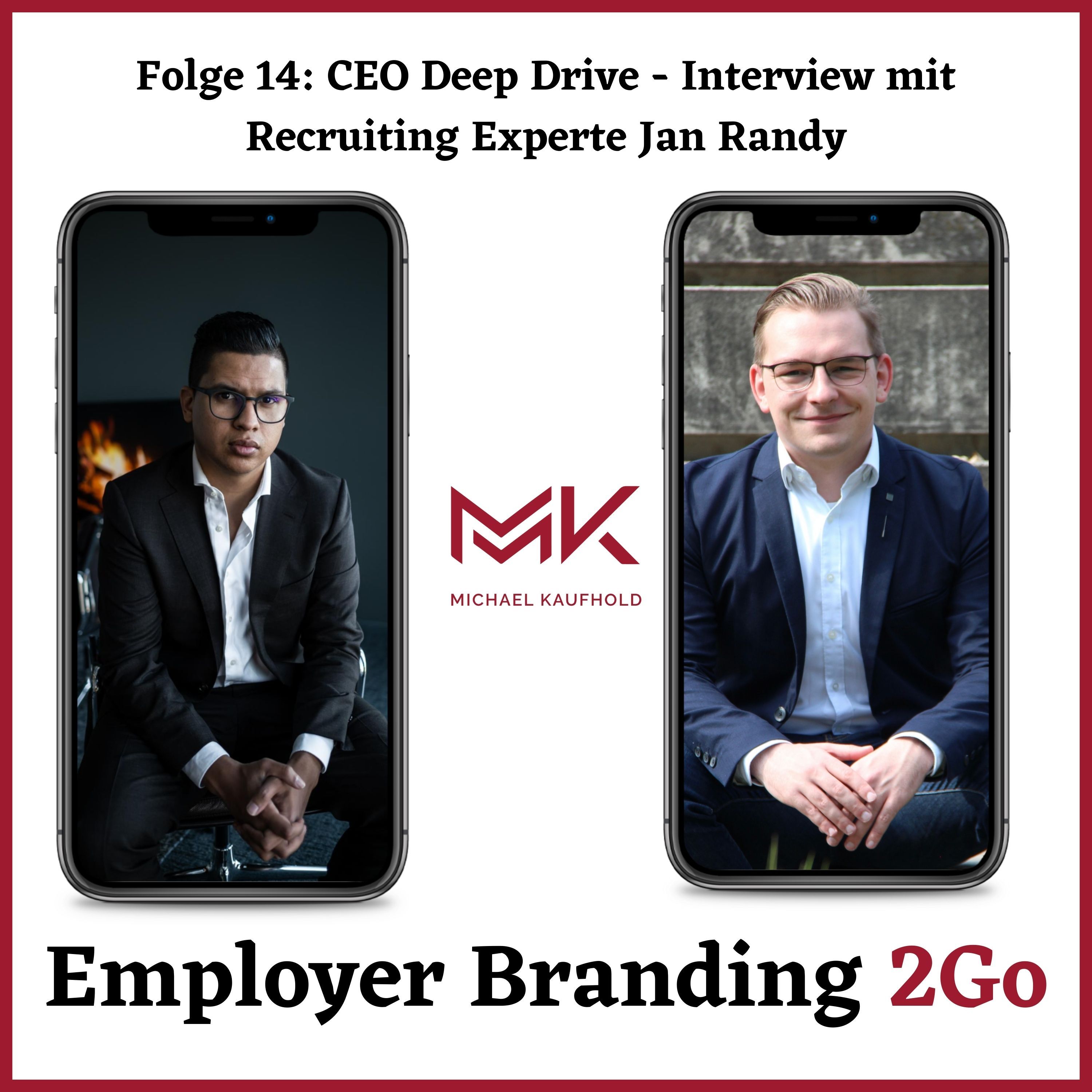 Folge 14: CEO Deep Dive - Interview mit Recruiting Experte Jan Randy