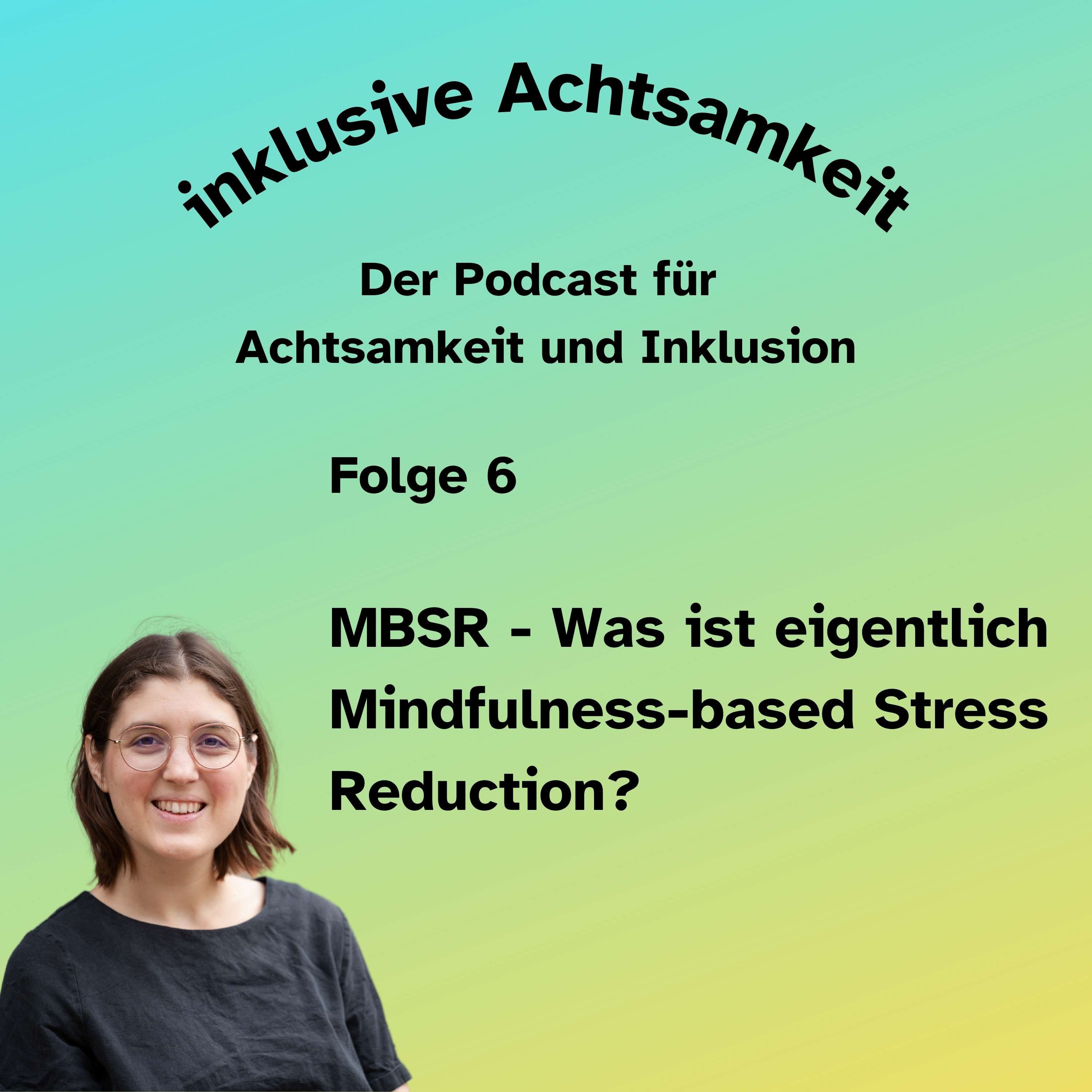 6 - Mindfulness-based Stress Reduction