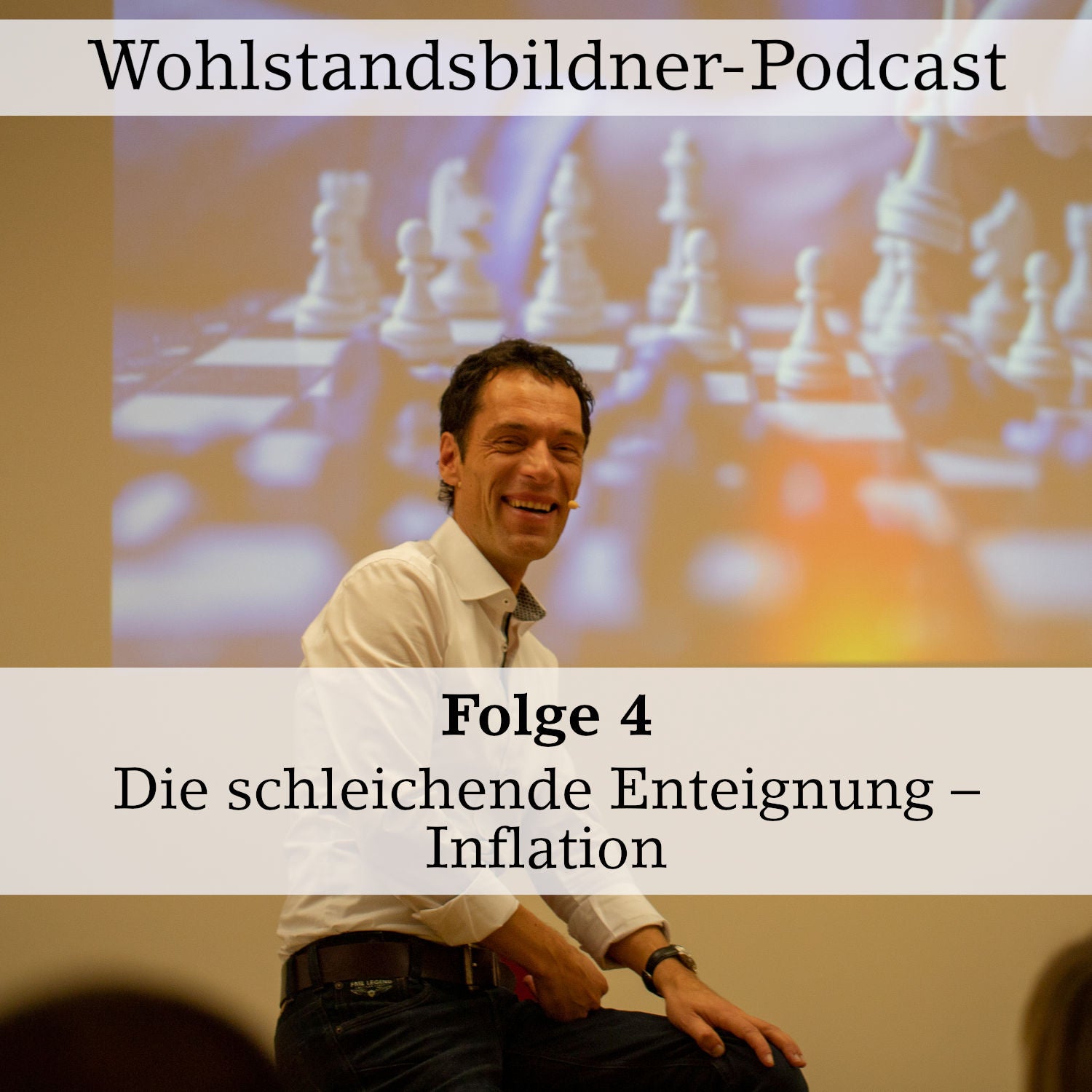 #4 Die schleichende Enteignung – Inflation