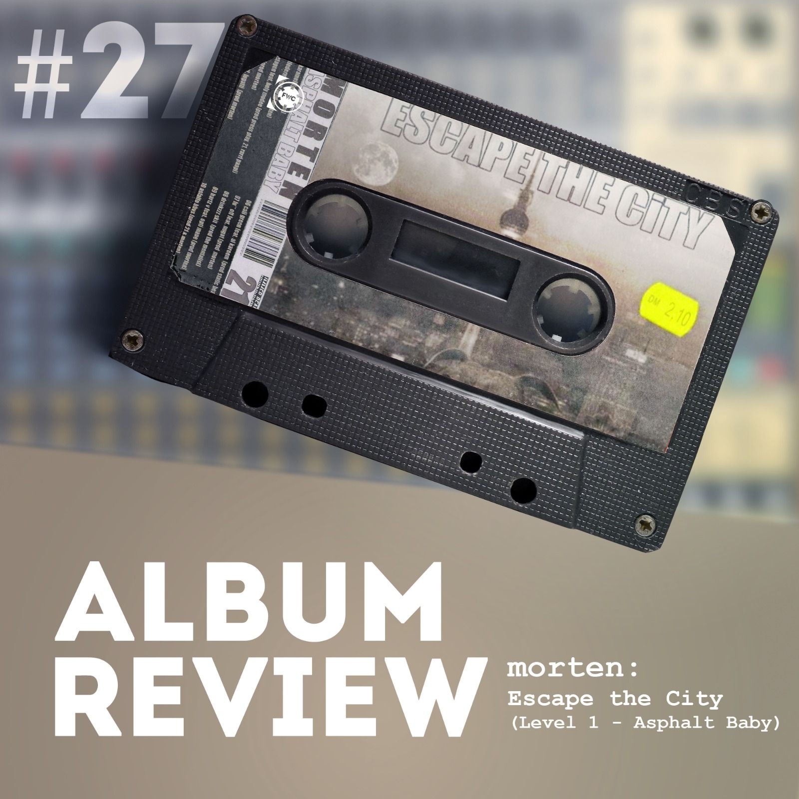 morten - Escape The City (Level I - Asphalt Baby) (Album Review) // Favourite Worst Cast #27