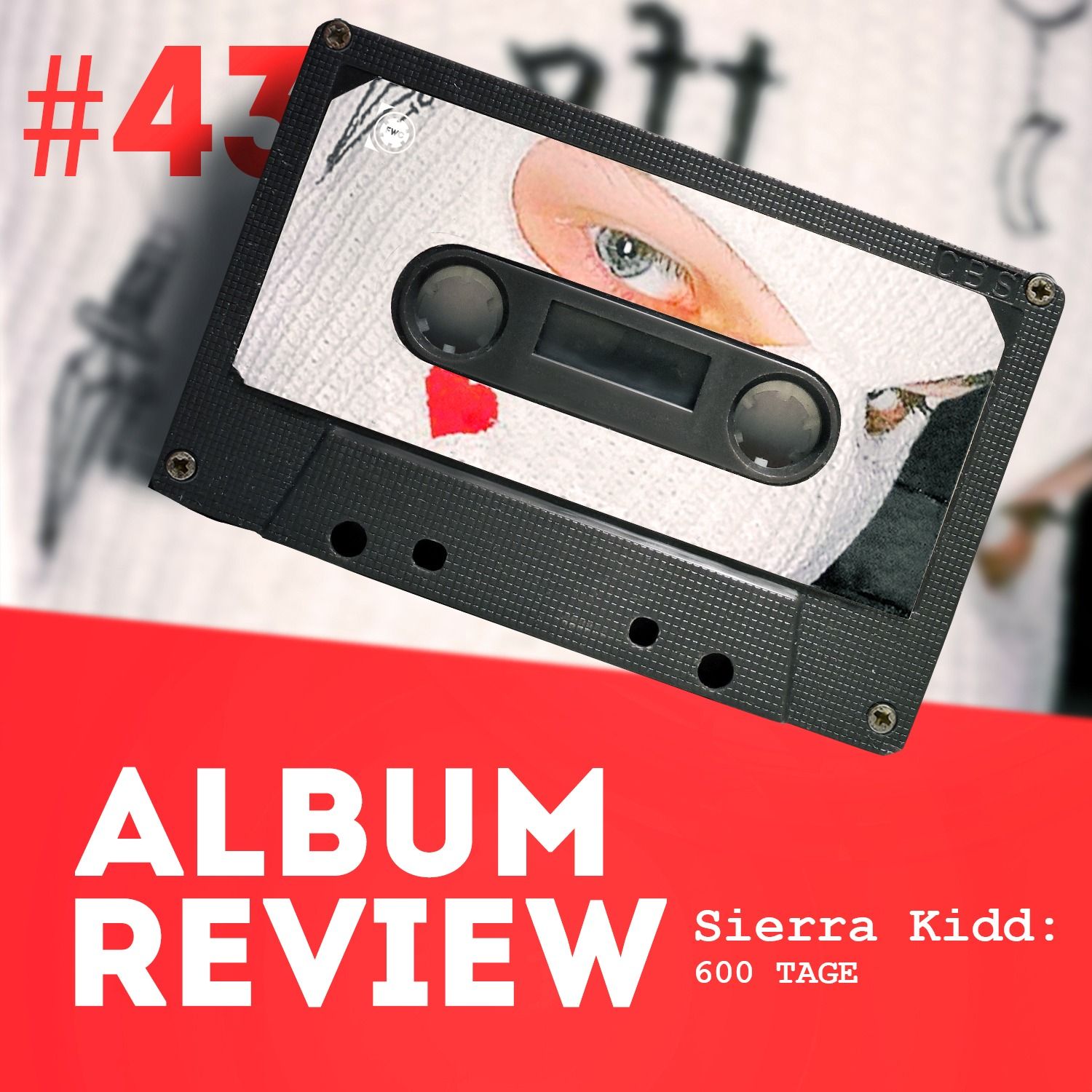 Sierra Kidd - 600 Tage (Album Review) // Favourite Worst Cast #43